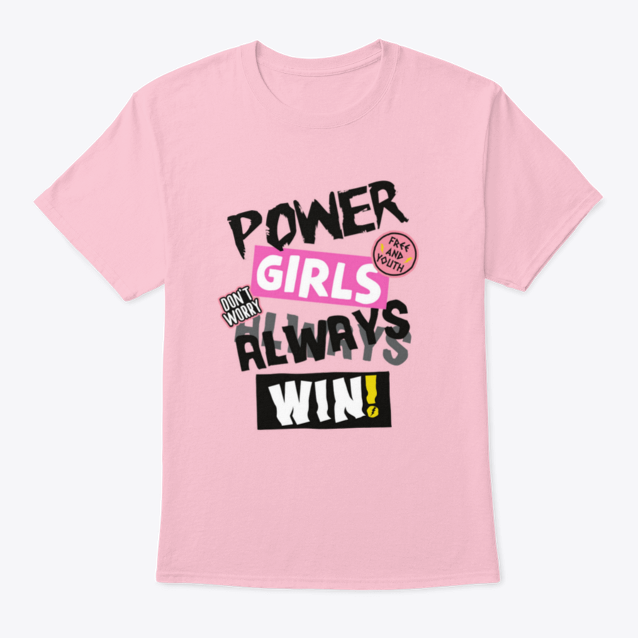 Power Girls Always Win Shirt design featuring empowering text on a comfortable cotton tee.