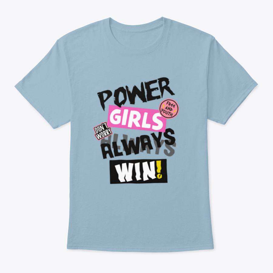 Power Girls Always Win Shirt design featuring empowering text on a comfortable cotton tee.