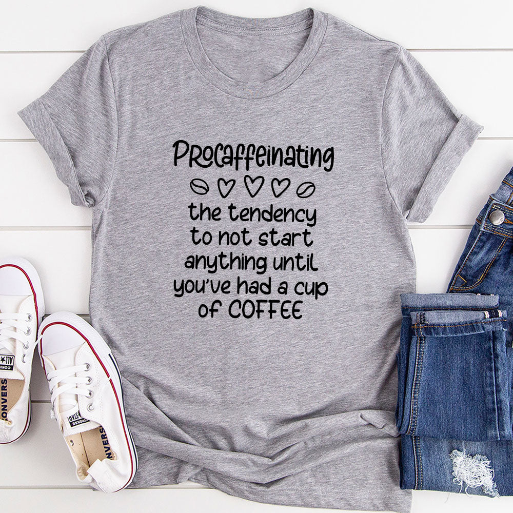 Procaffeinating T-Shirt made of soft ring-spun cotton with a coffee-themed design, featuring double stitching for durability.