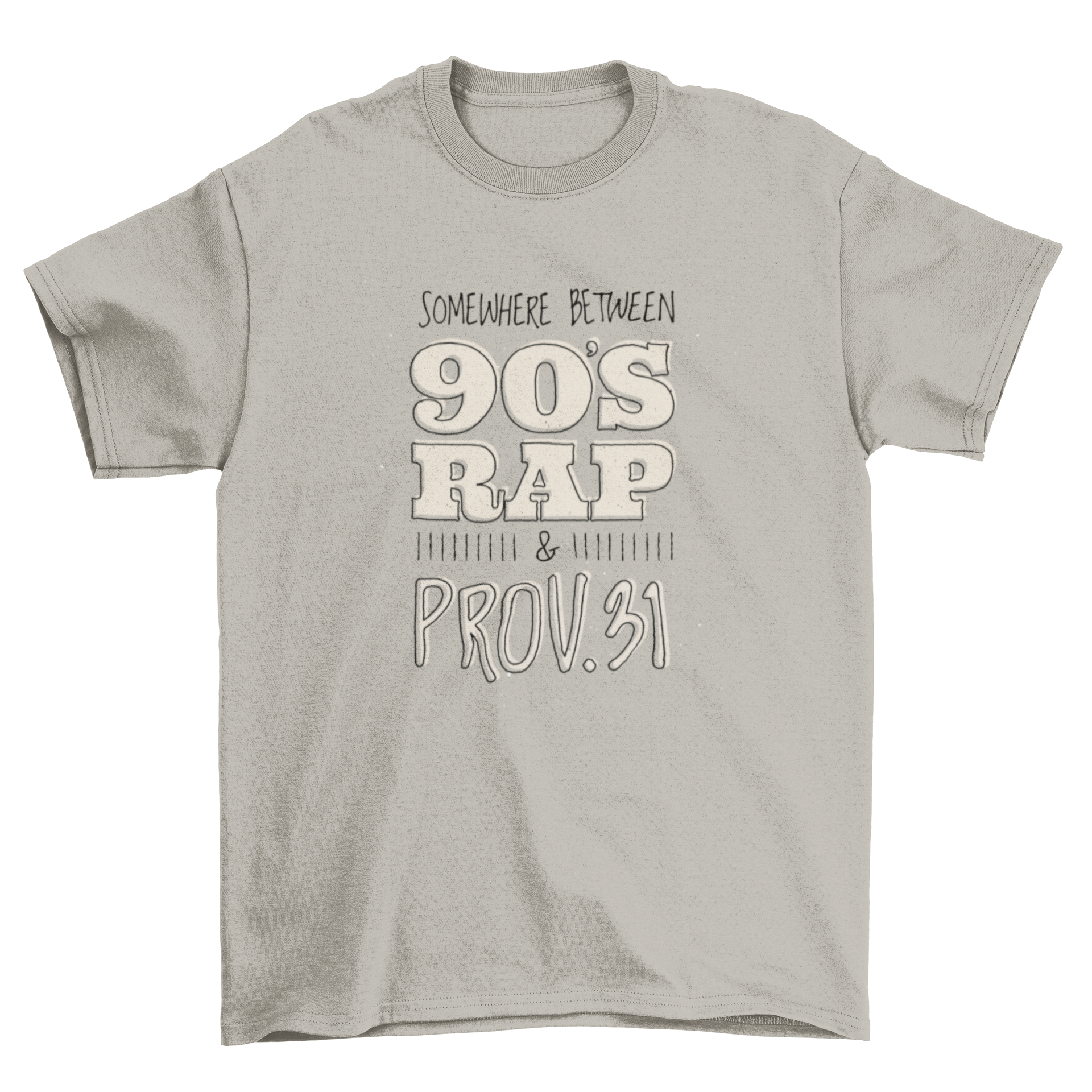 Prov 31 t-shirt featuring a stylish design with a quote inspired by 90's rap culture.