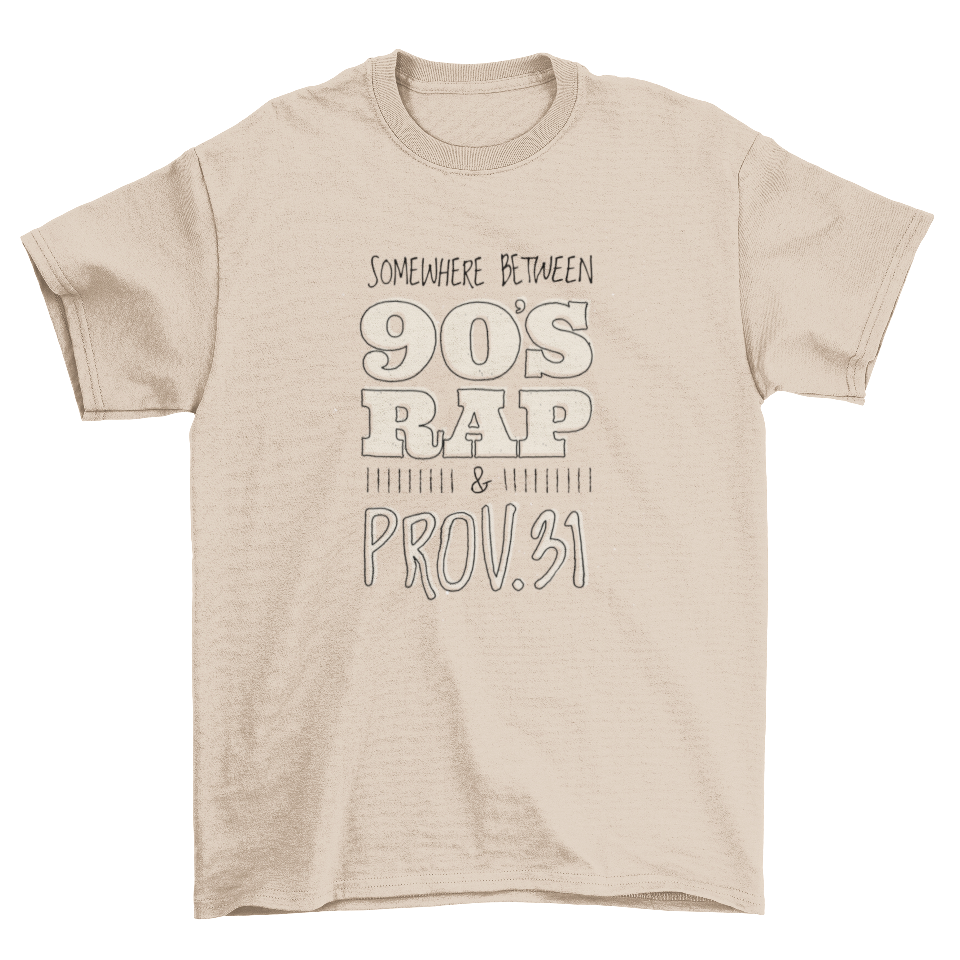 Prov 31 t-shirt featuring a stylish design with a quote inspired by 90's rap culture.