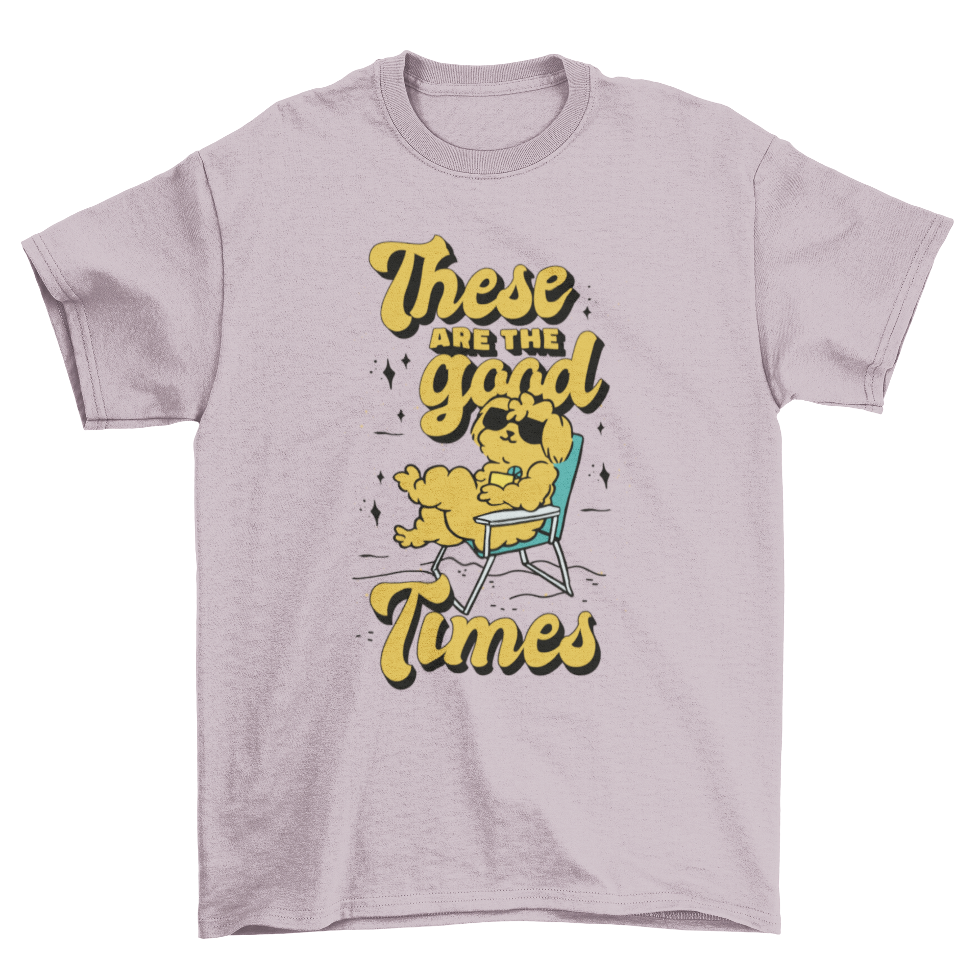 Puddle Dog Chilling T-Shirt featuring a dog in a beach chair with the quote 'These are the good times'.