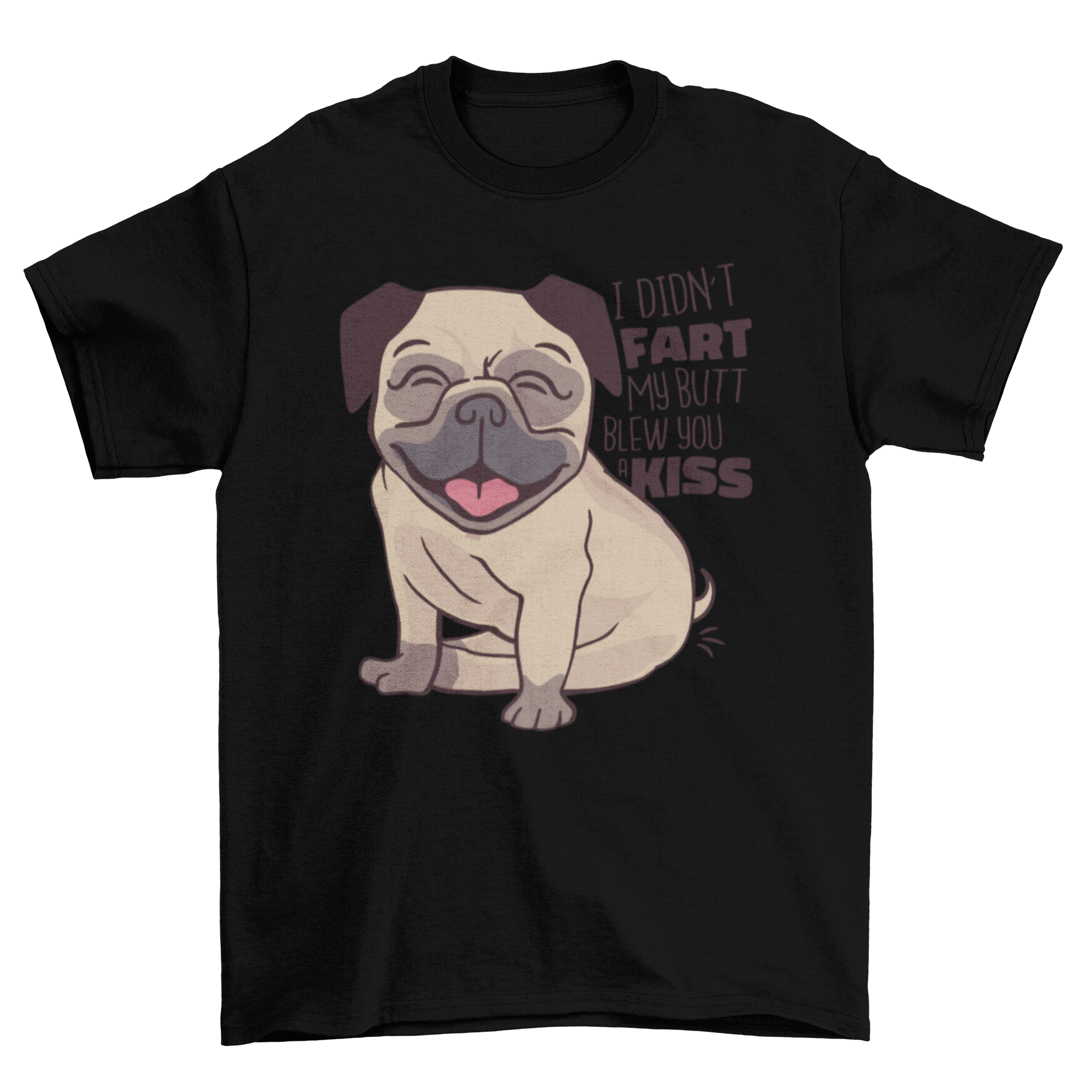 A humorous Pug Kiss T-shirt featuring a happy pug and a funny quote about kisses.