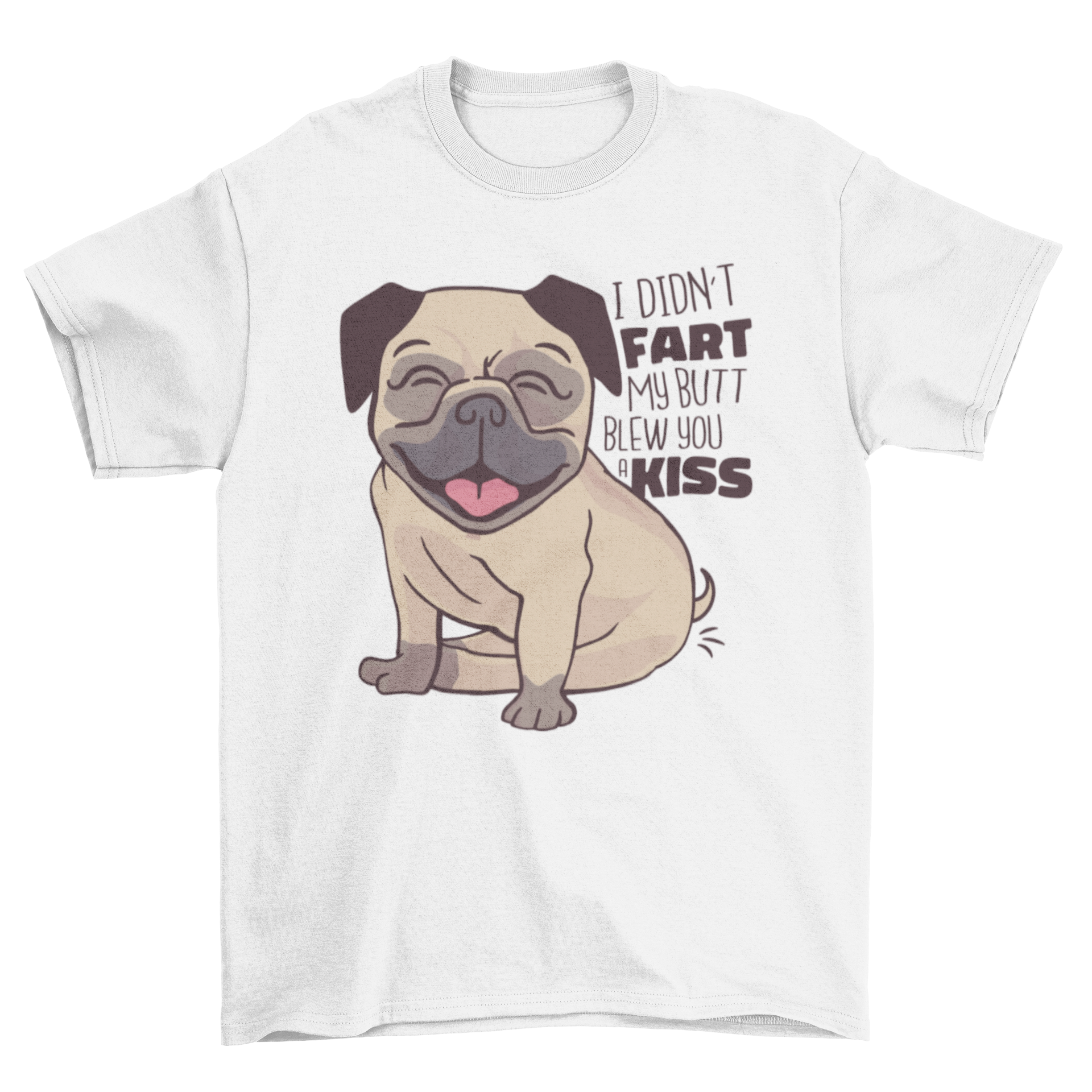 A humorous Pug Kiss T-shirt featuring a happy pug and a funny quote about kisses.