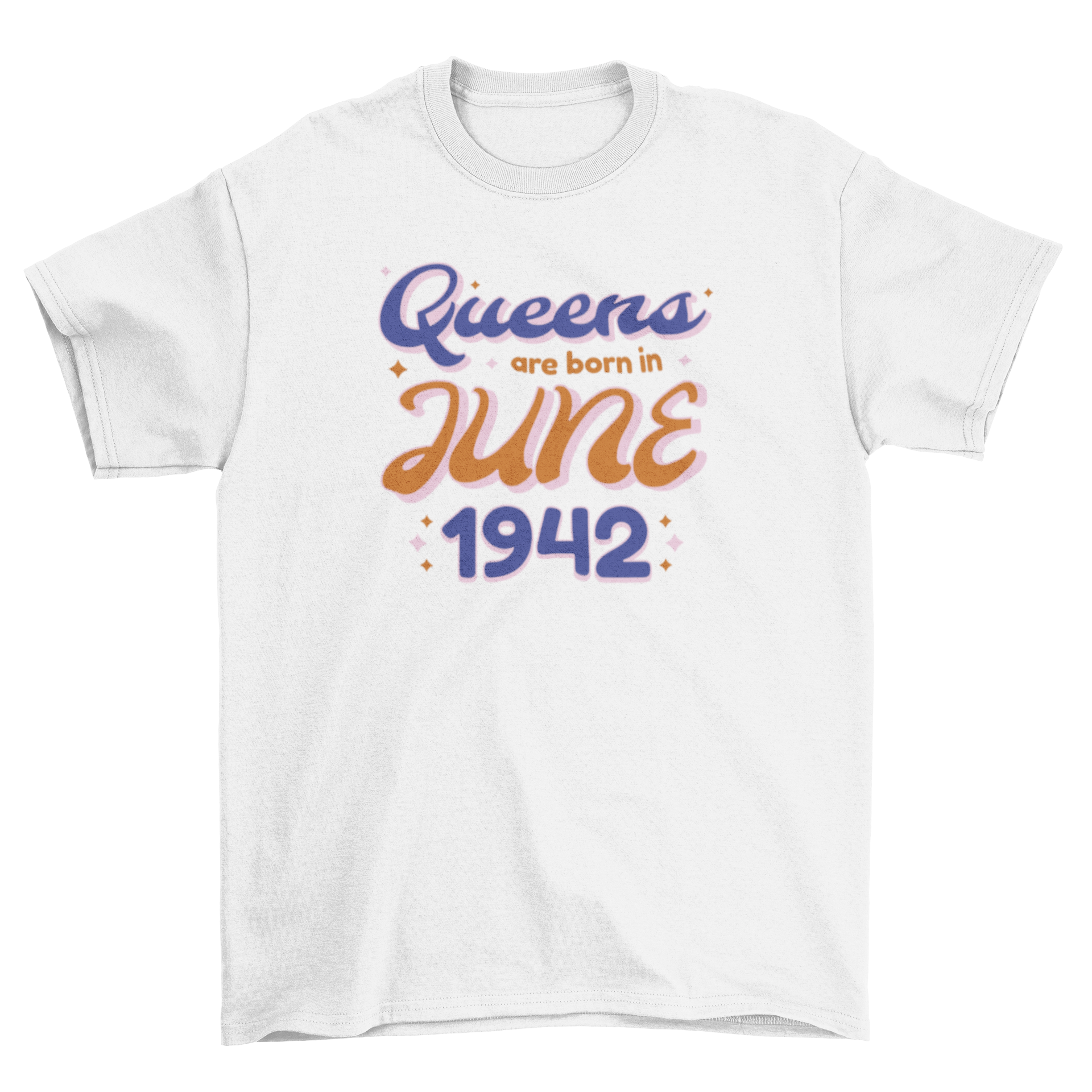 A stylish t-shirt featuring the quote 'Queens are born in 1942' in bold lettering, perfect for celebrating a special birth year.