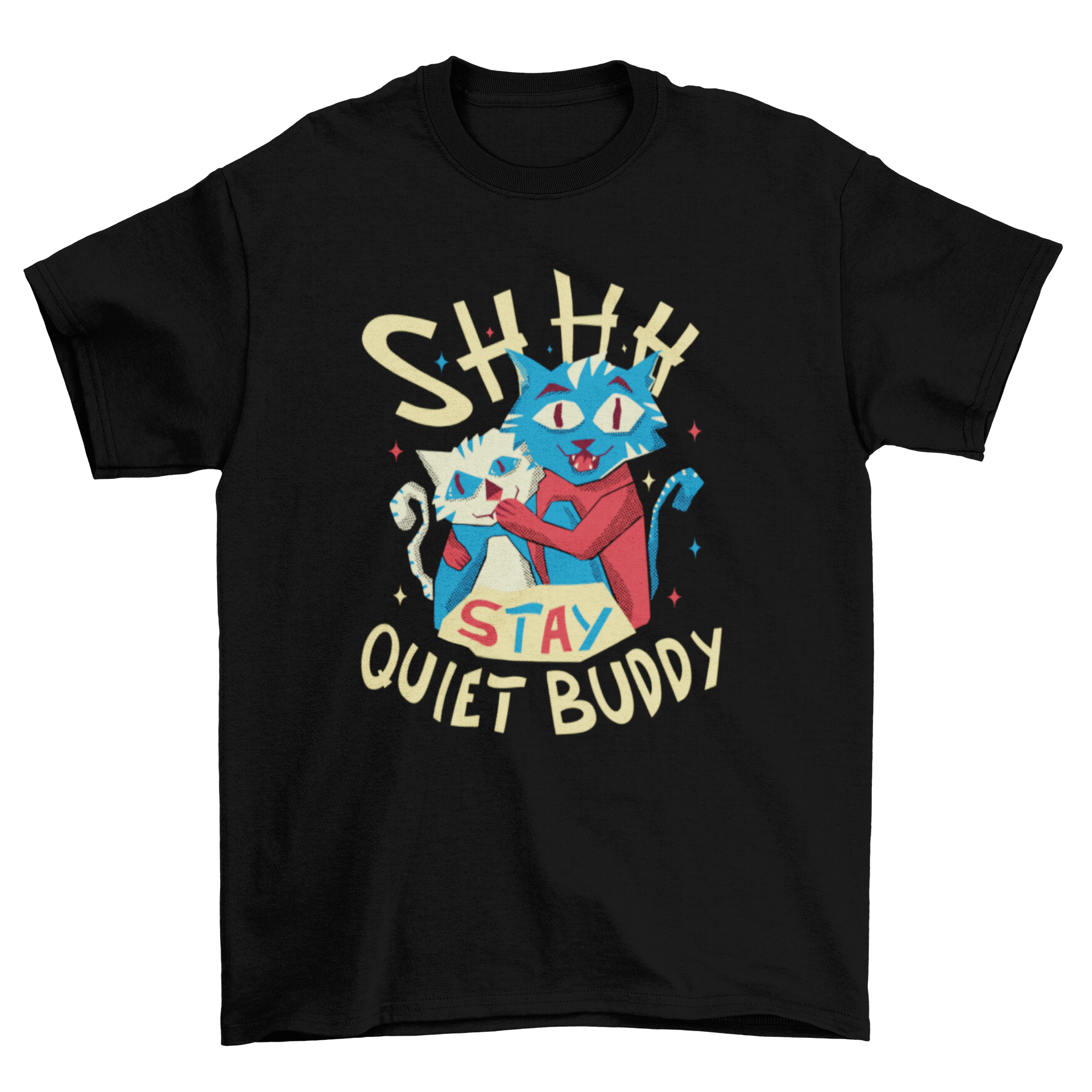 A humorous t-shirt featuring a cat shushing another cat with the caption 'Shh quiet buddy'.