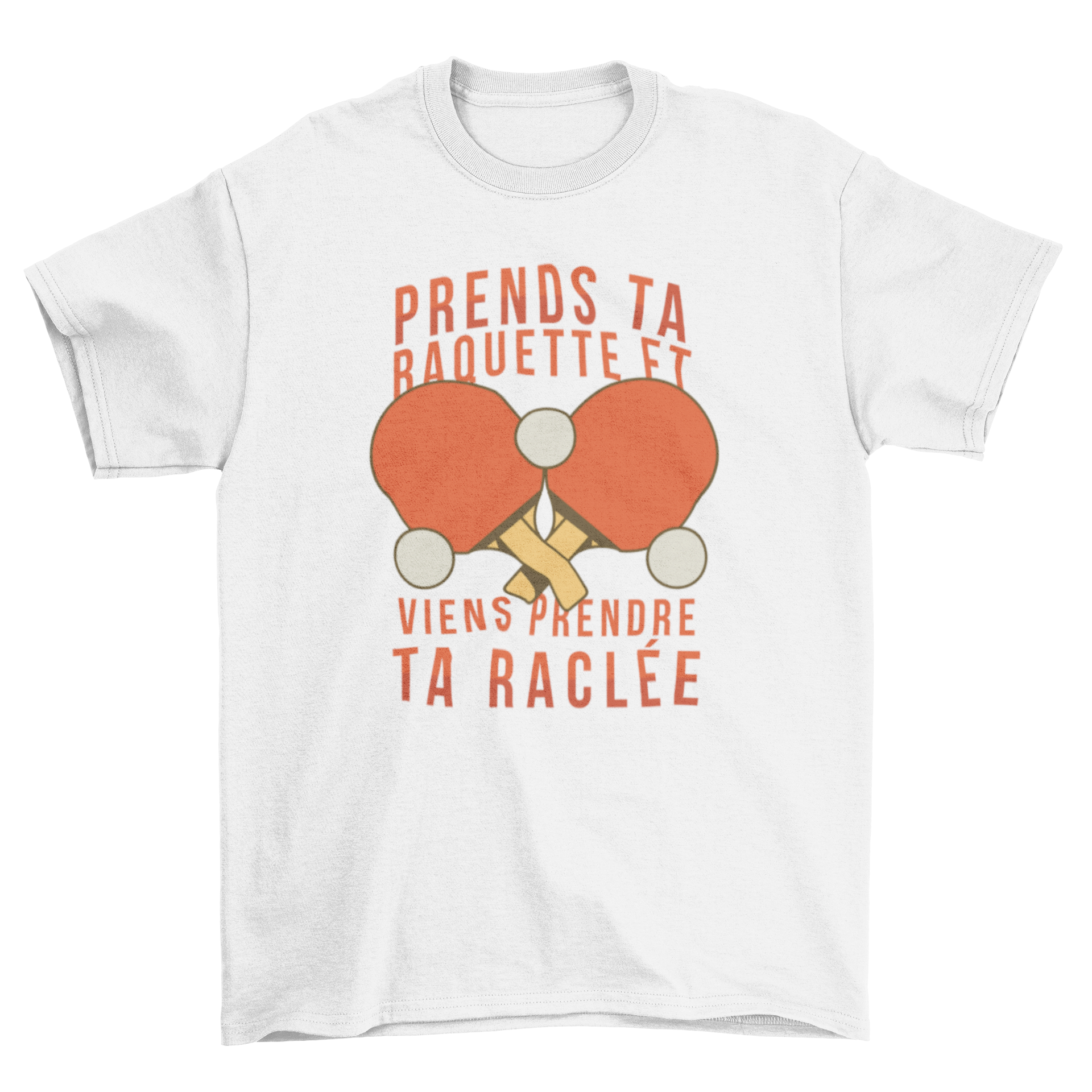 A stylish t-shirt featuring two ping pong rackets and a French quote, perfect for ping pong enthusiasts.