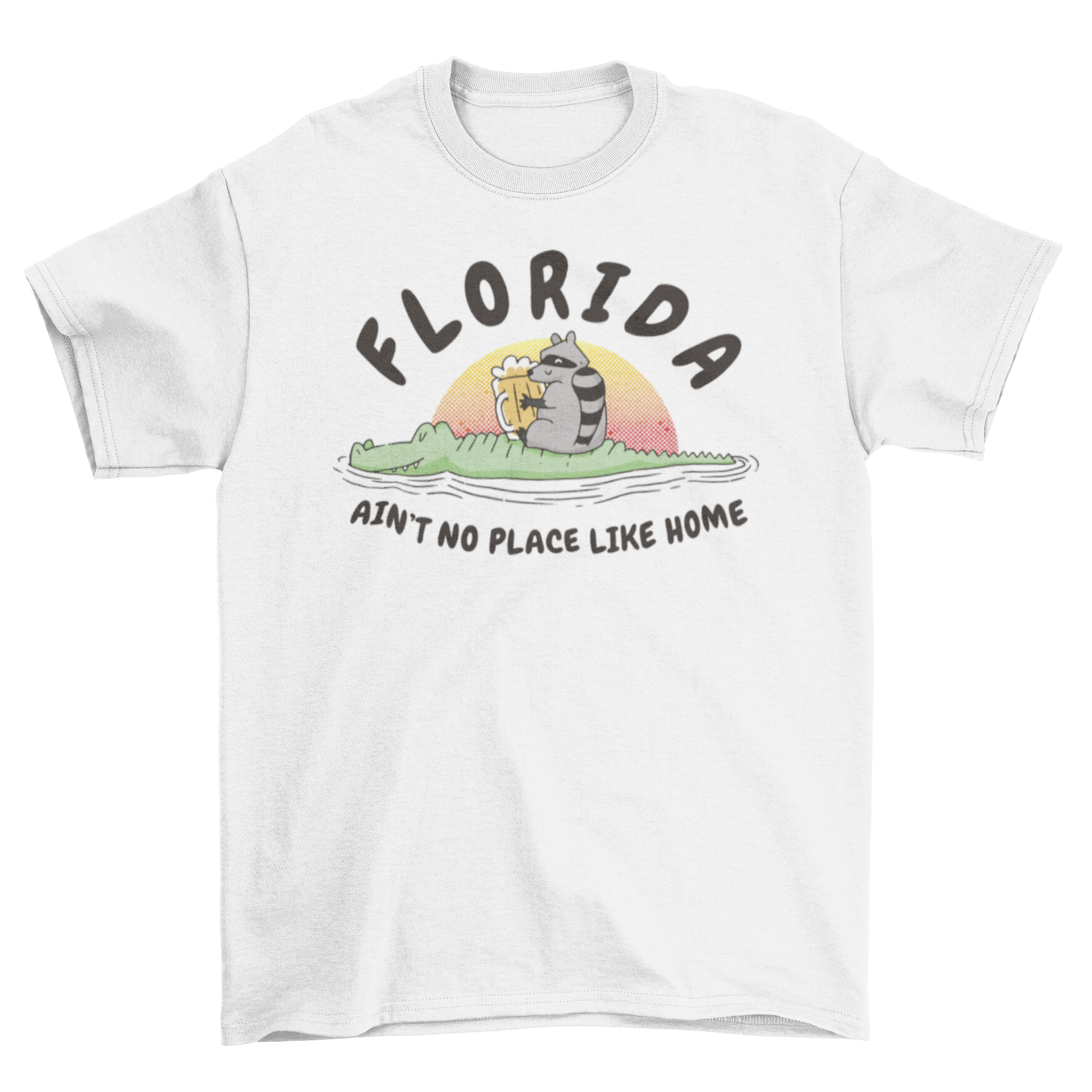 A fun t-shirt featuring a raccoon drinking beer while sitting on a crocodile, with the quote 'Florida, ain't no place like home'.