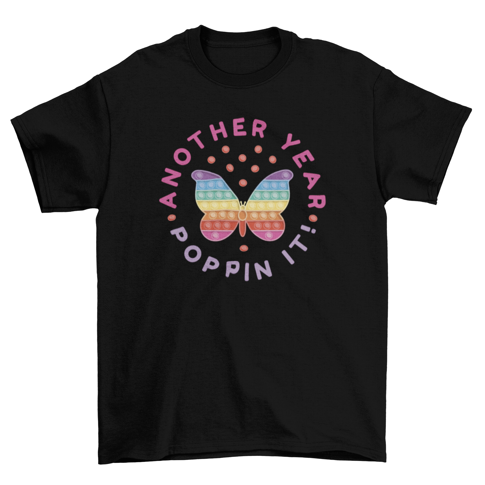 Colorful Rainbow Butterfly Toy T-shirt featuring a butterfly design and playful quote.