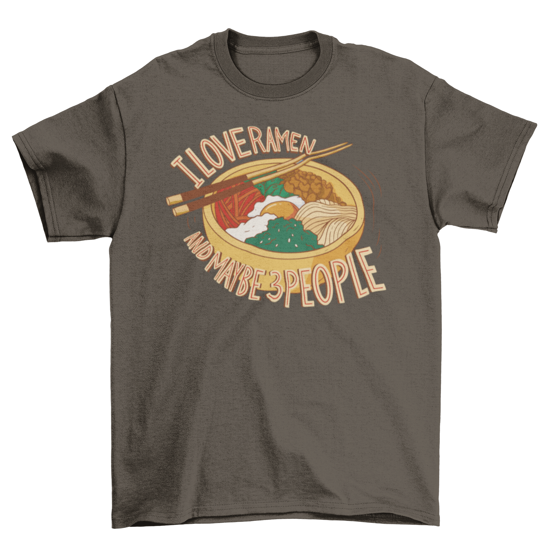 A stylish t-shirt featuring a ramen bowl design with the quote 'I love ramen and maybe 3 people' in a fun font.