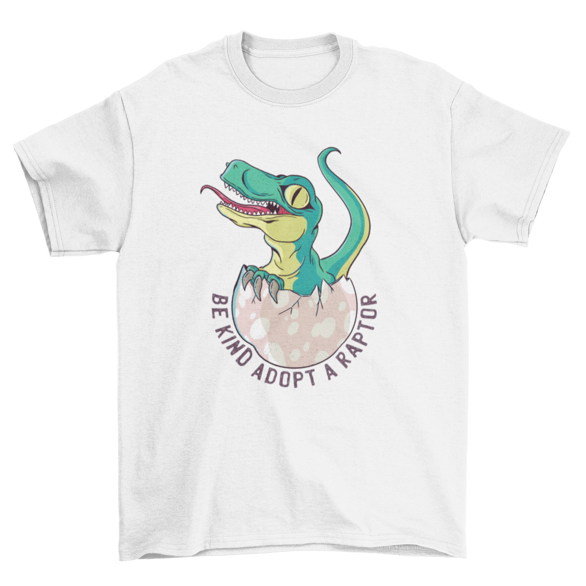 A vibrant green baby raptor hatching from an egg on a t-shirt with the caption 'Be kind adopt a raptor' below.