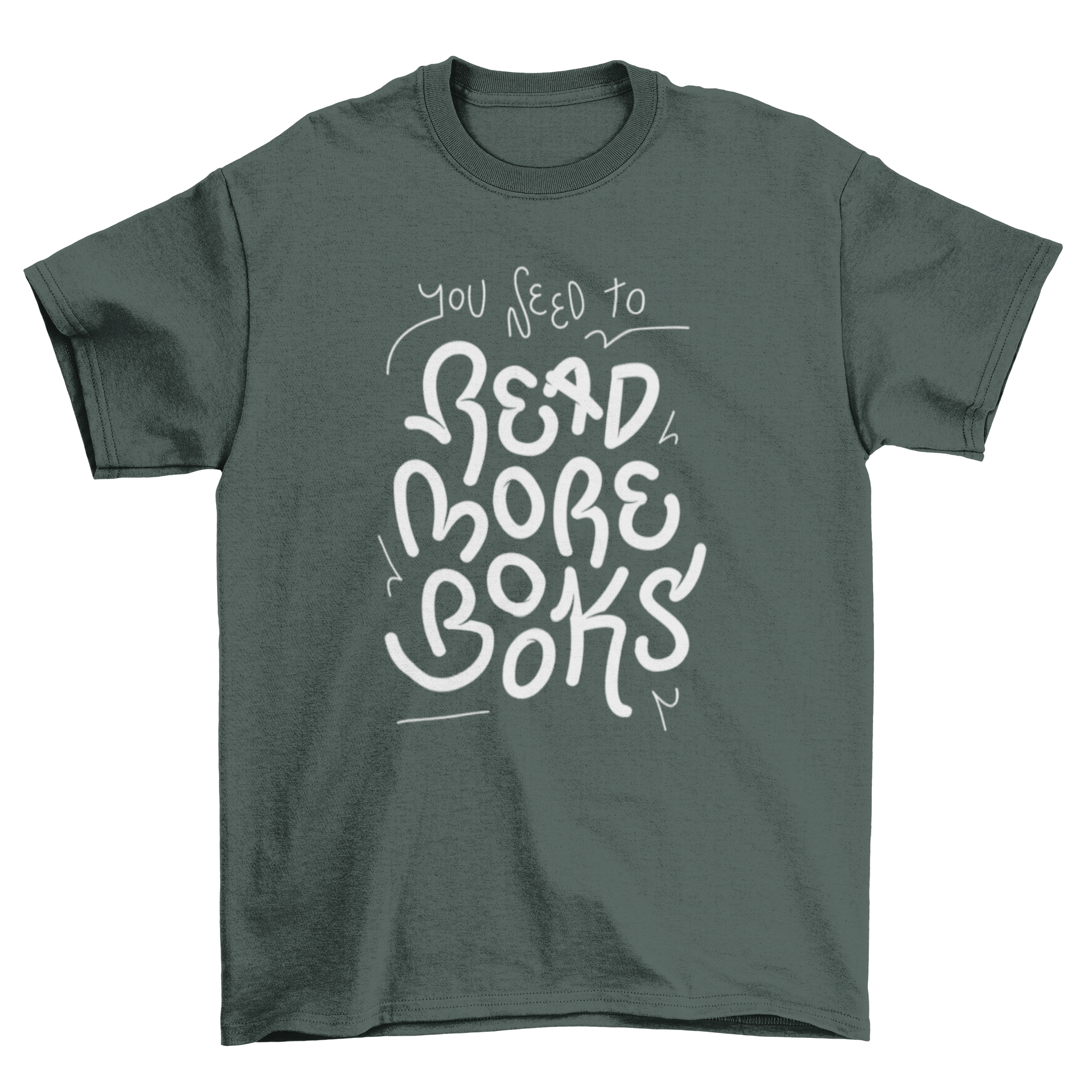 A stylish t-shirt featuring the phrase 'You need to read more books' in bold lettering, perfect for book lovers.