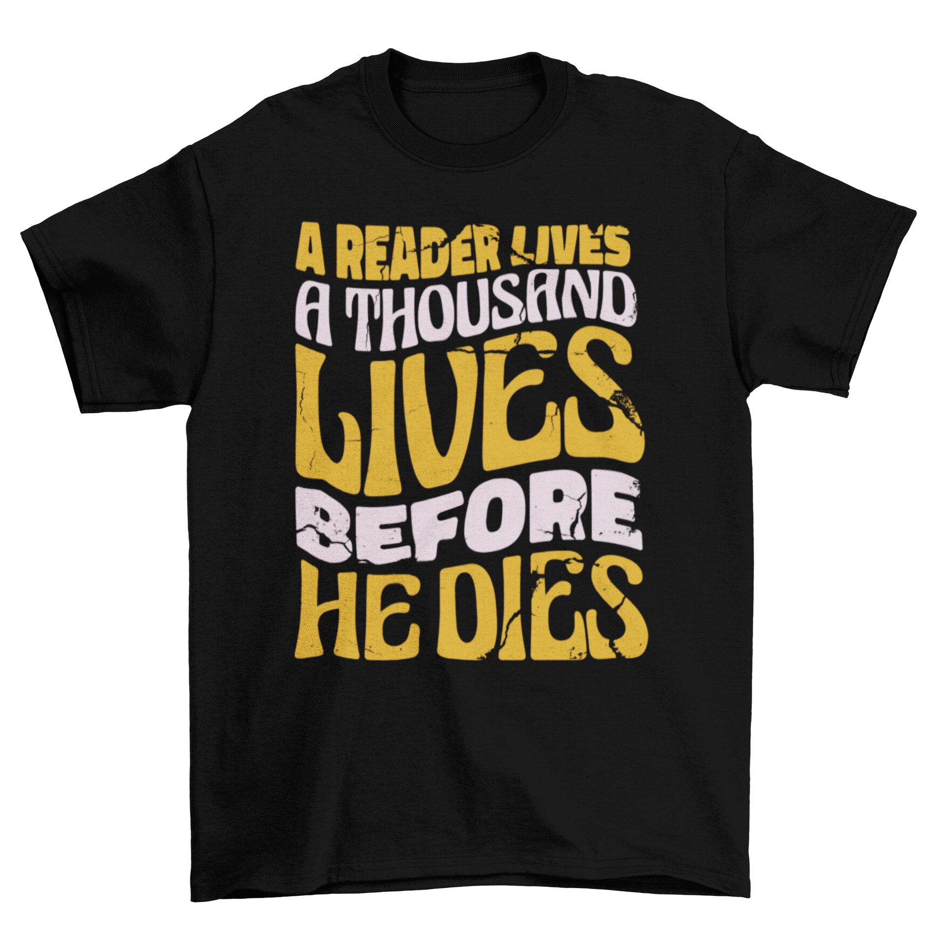 Reader's Lives T-shirt featuring retro lettering and an inspirational quote about reading.