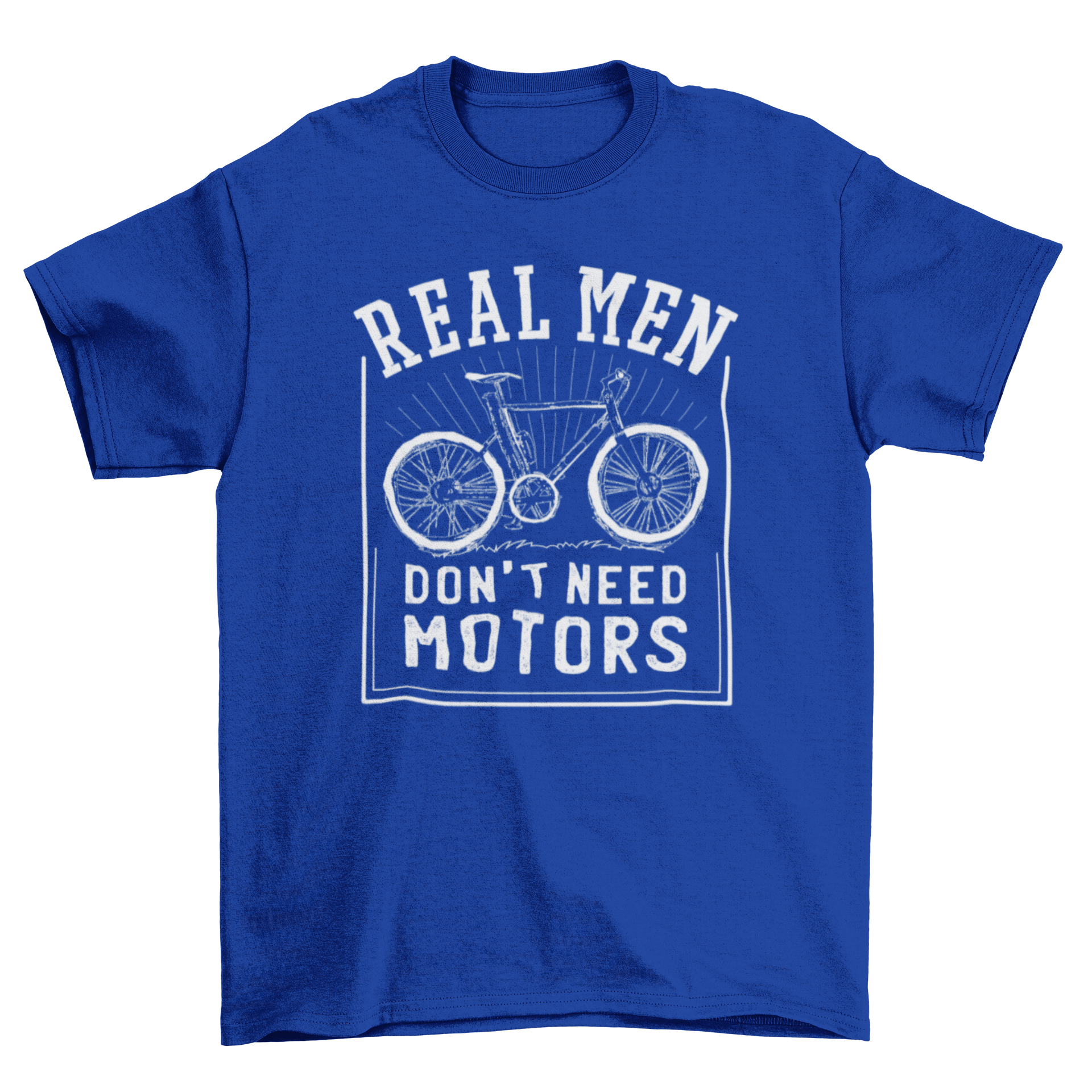 Real Men Bike T-shirt featuring a bicycle illustration and the quote 'REAL MEN DON'T NEED MOTORS'.