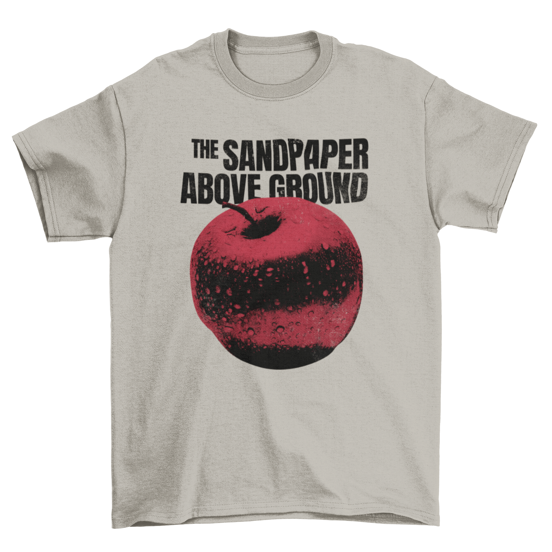 A vibrant red apple graphic on a stylish t-shirt with the quote 'The sandpaper above ground'.