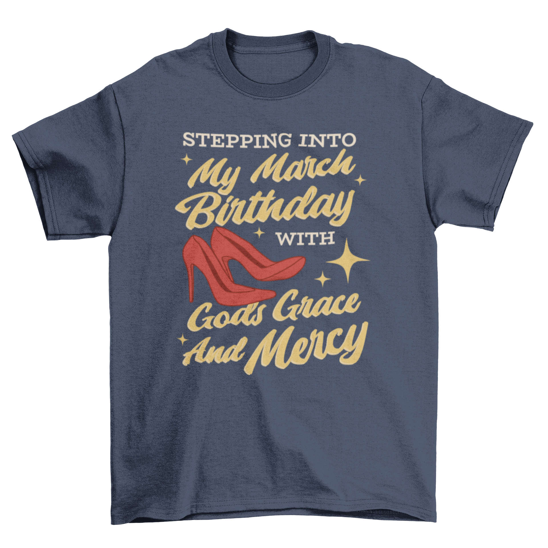 Red high heels t-shirt with an inspirational birthday quote design.