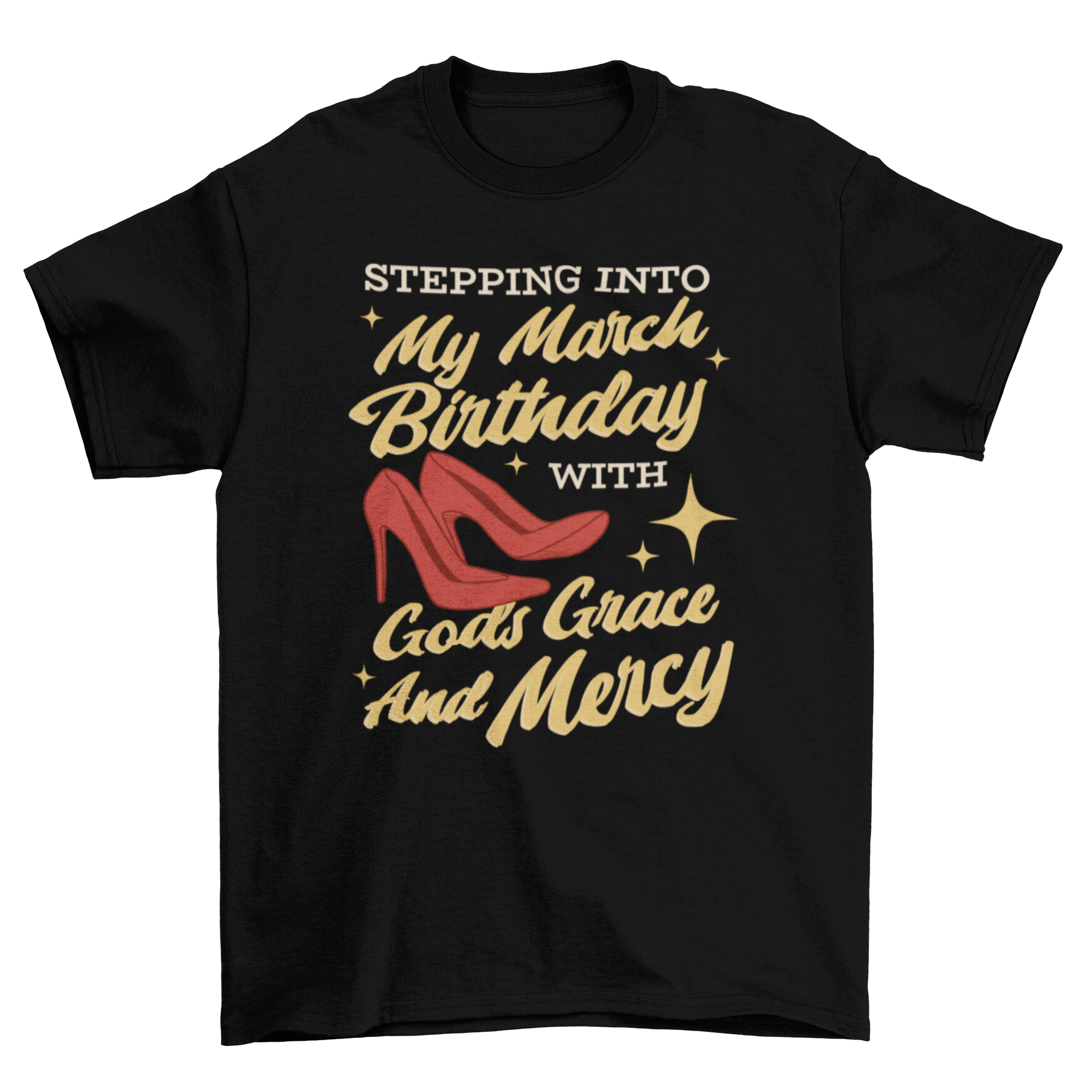 Red high heels t-shirt with an inspirational birthday quote design.