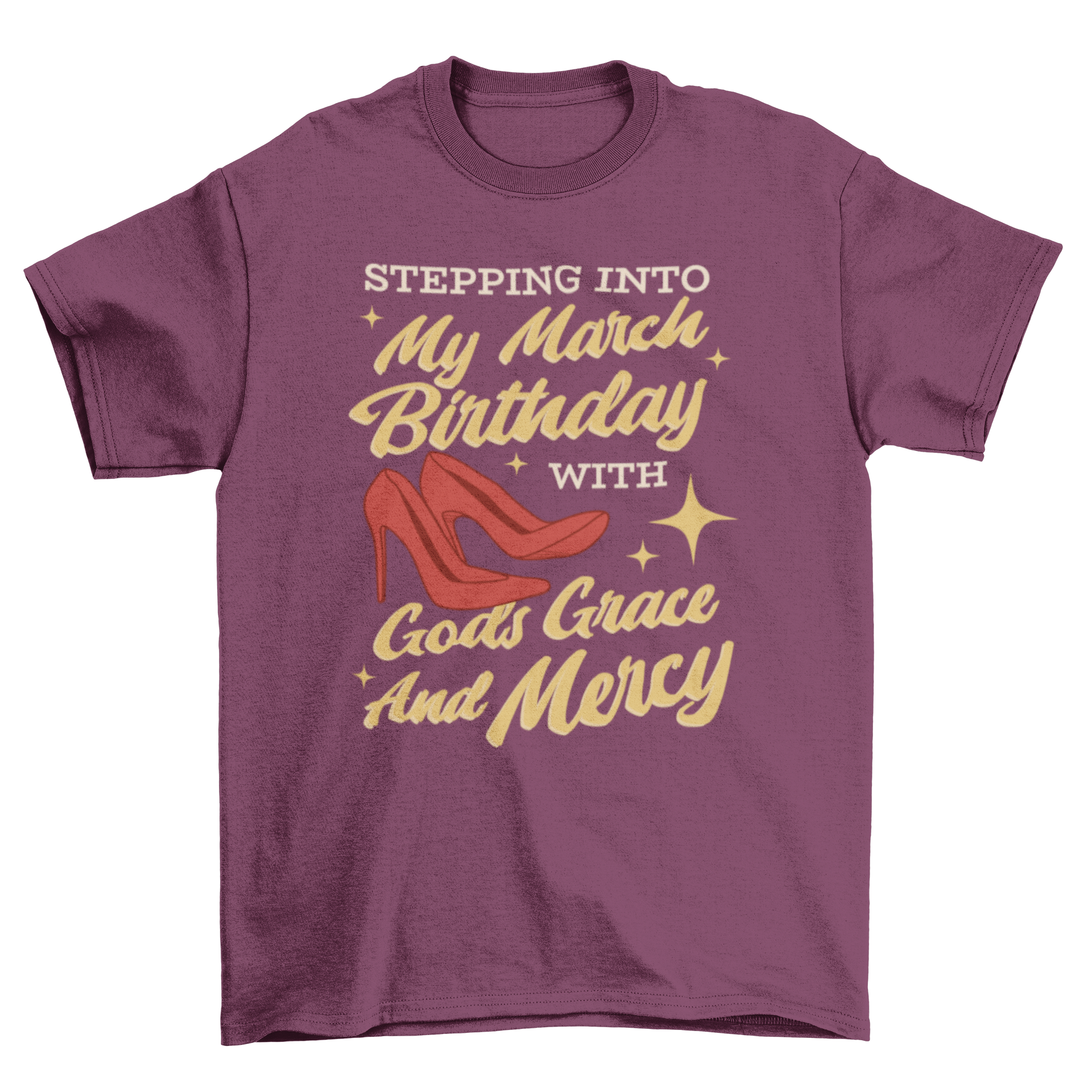 Red high heels t-shirt with an inspirational birthday quote design.