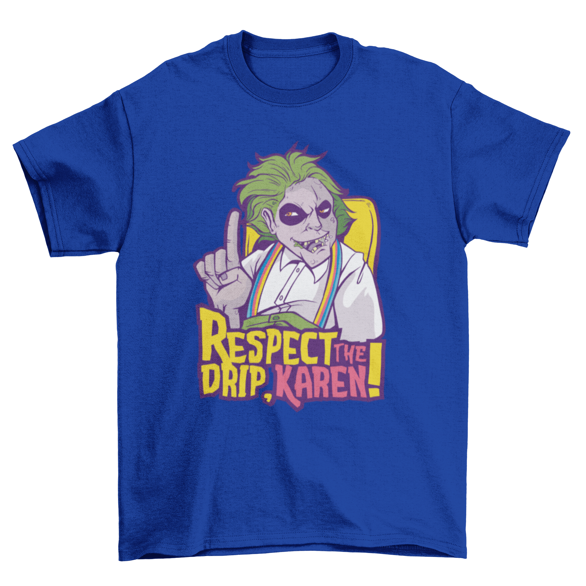 Respect The Drip T-shirt featuring a Beetlejuice-inspired character and the quote 'RESPECT THE DRIP KAREN!'