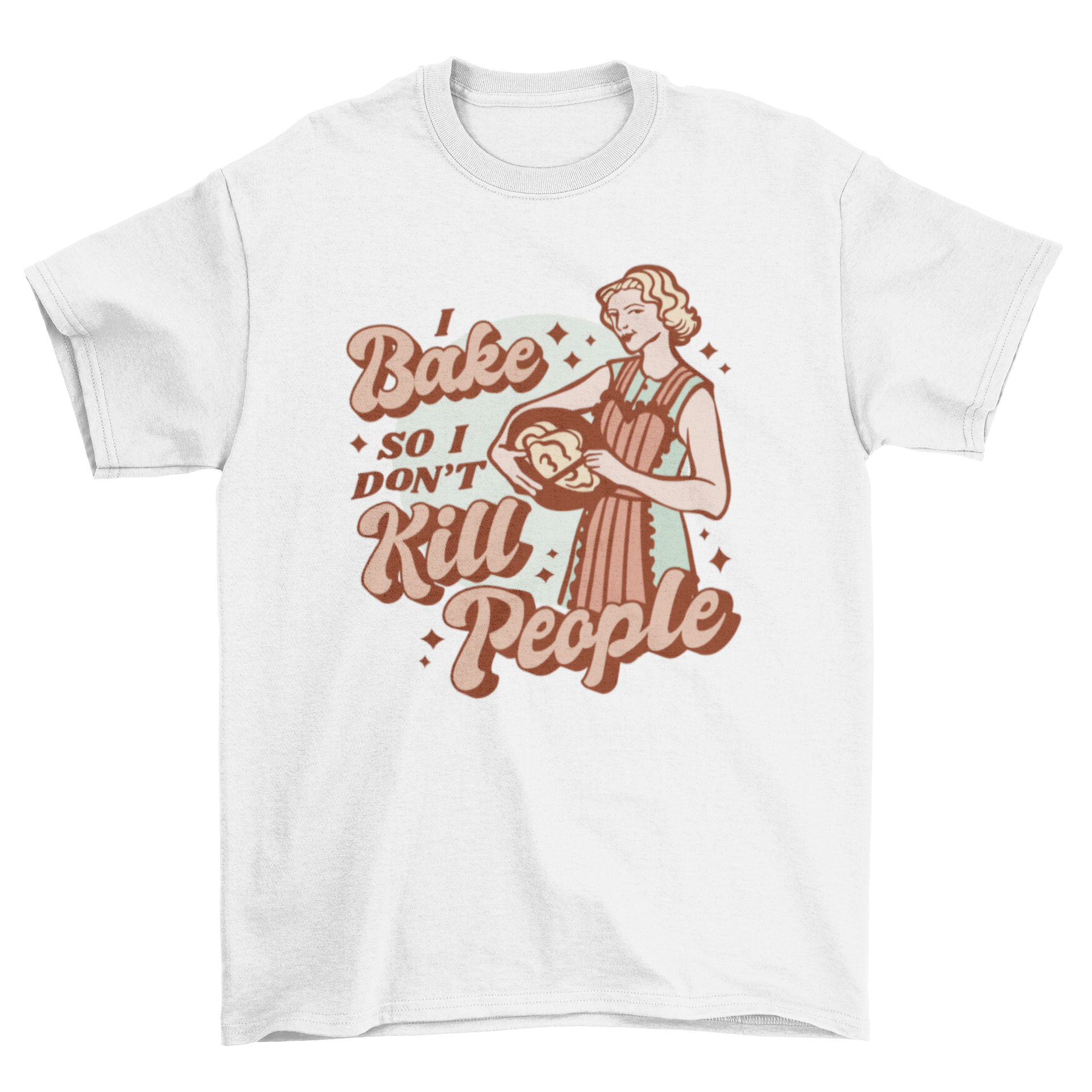 A humorous t-shirt featuring a retro woman baking with the quote 'I bake so I don't kill people'.