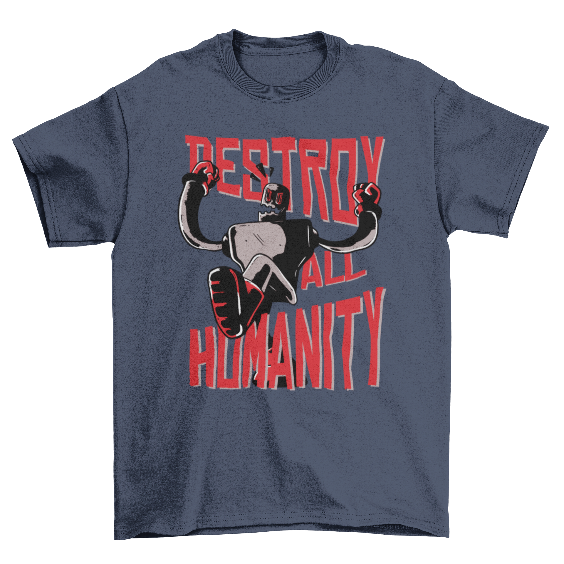 A stylish t-shirt featuring a bold design with the text 'Destroy All Humanity' and an angry robot graphic, perfect for sci-fi fans.