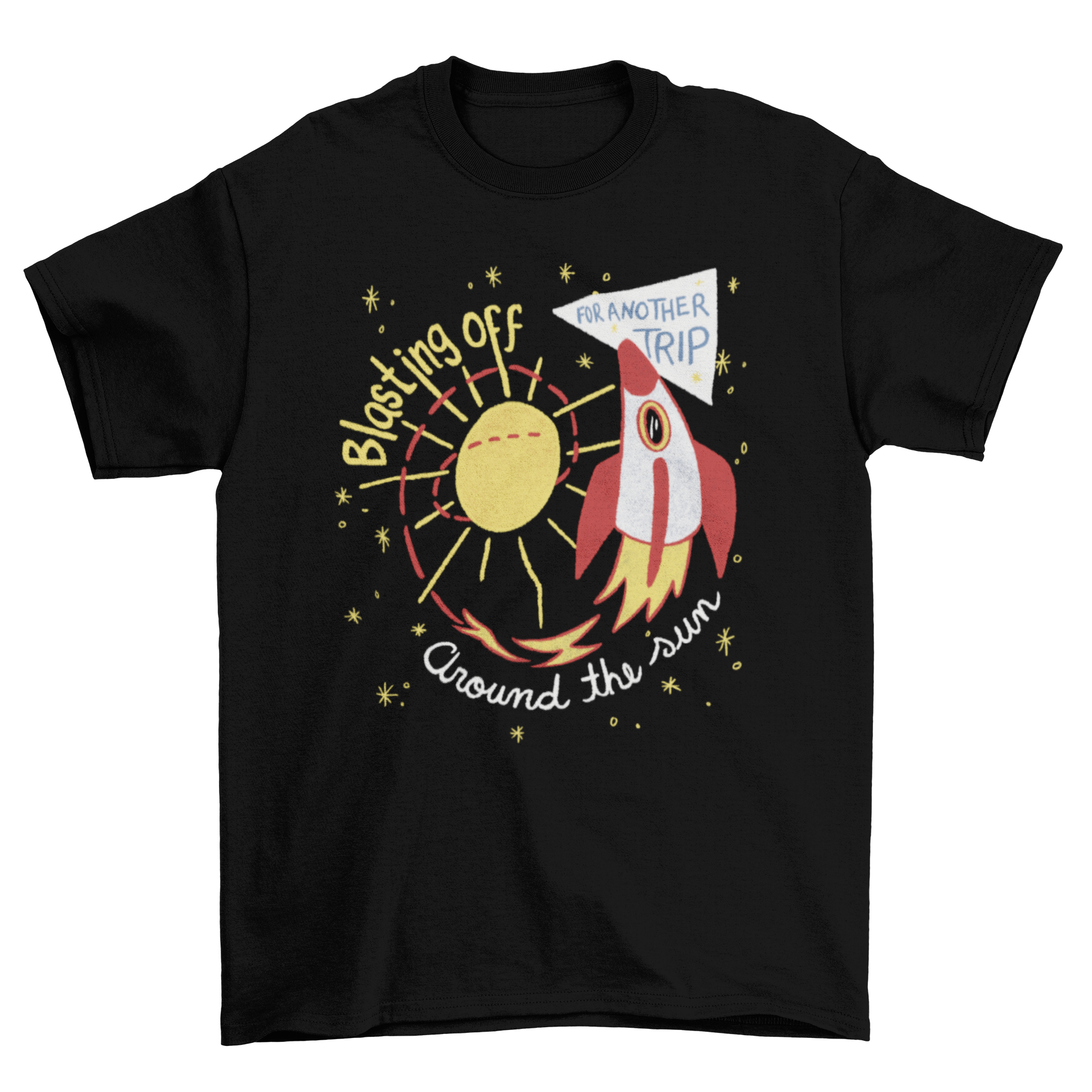 A colorful t-shirt featuring a doodle rocket soaring in a bright sun, accompanied by an inspiring quote.