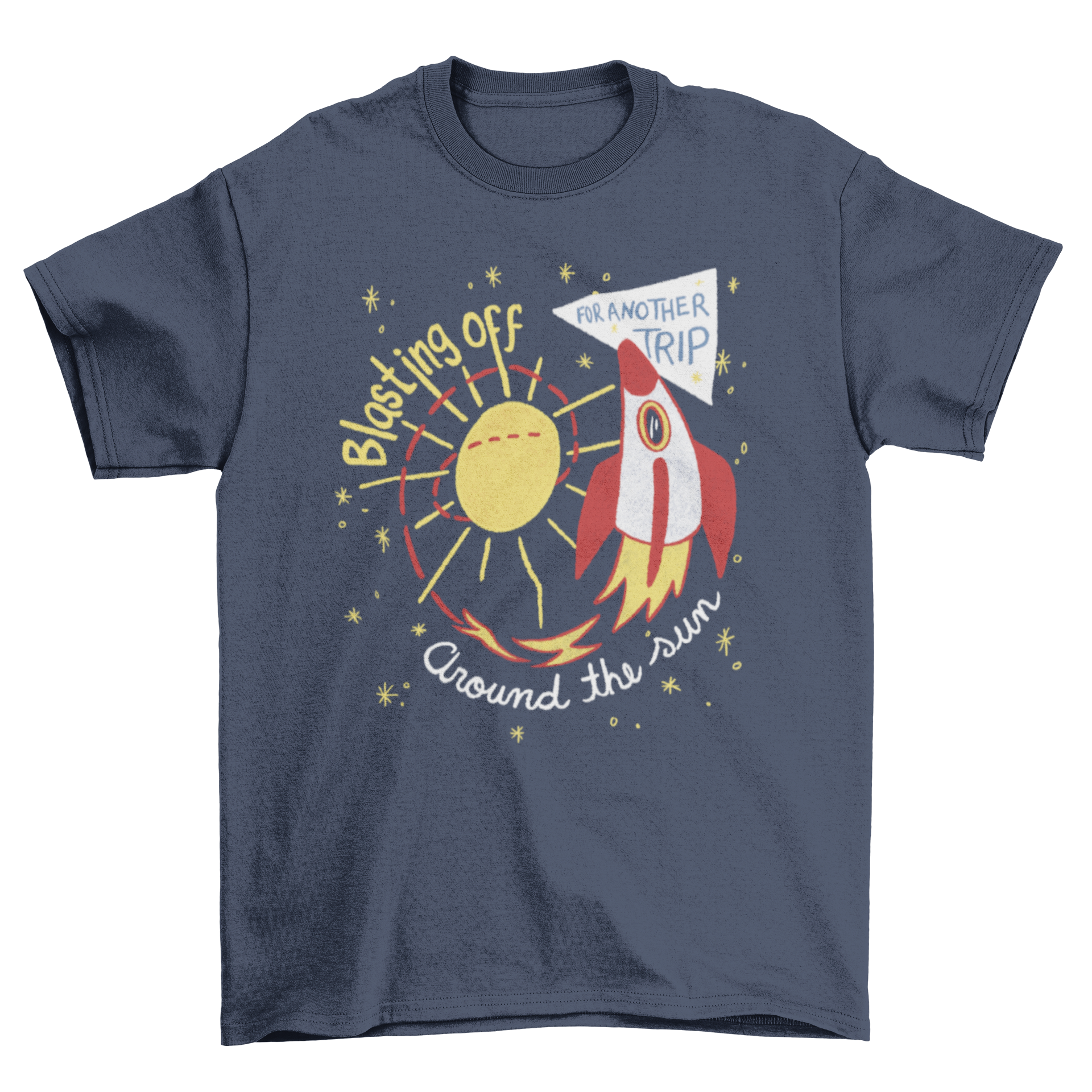 A colorful t-shirt featuring a doodle rocket soaring in a bright sun, accompanied by an inspiring quote.