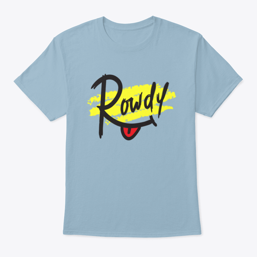 Rowdy youth t-shirt featuring hand-drawn motivational quote in stylish lettering, made from soft cotton fabric.