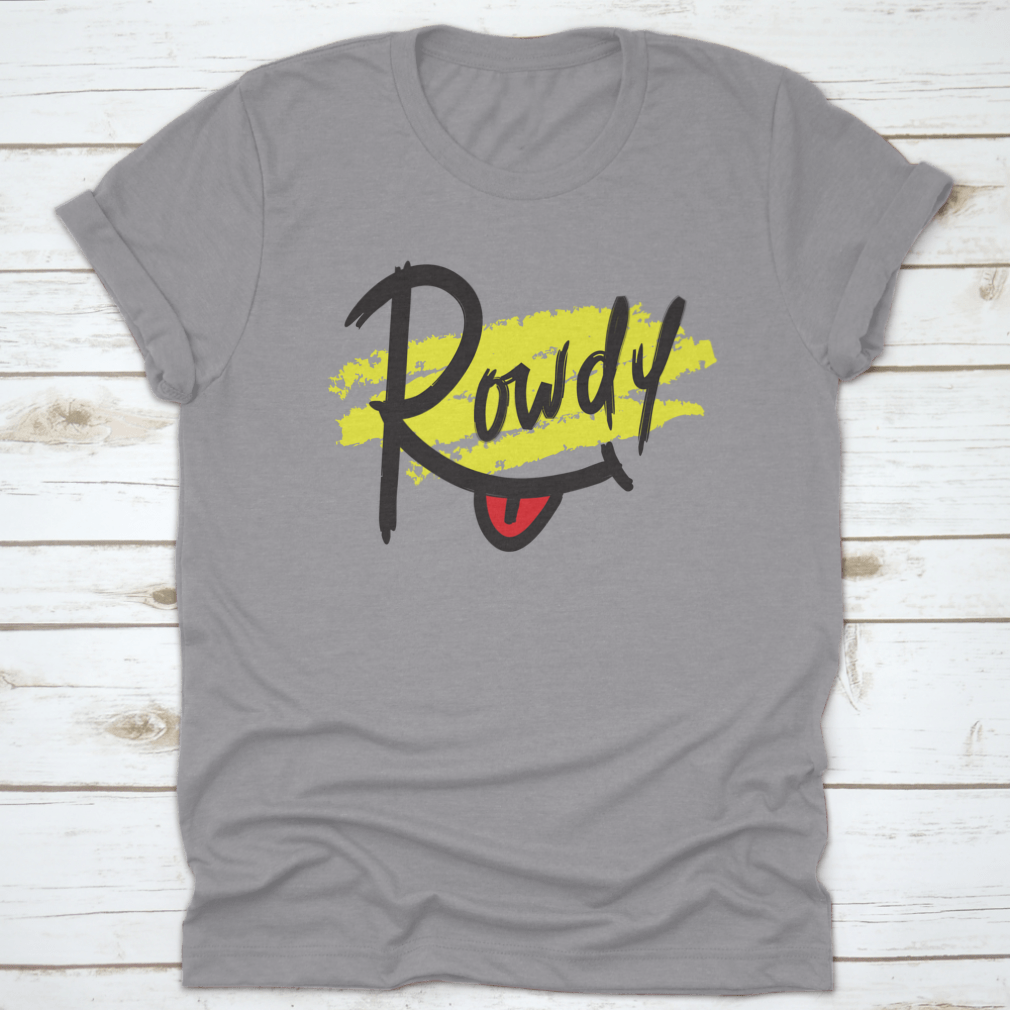 Rowdy youth t-shirt featuring hand-drawn motivational quote in stylish lettering, made from soft cotton fabric.