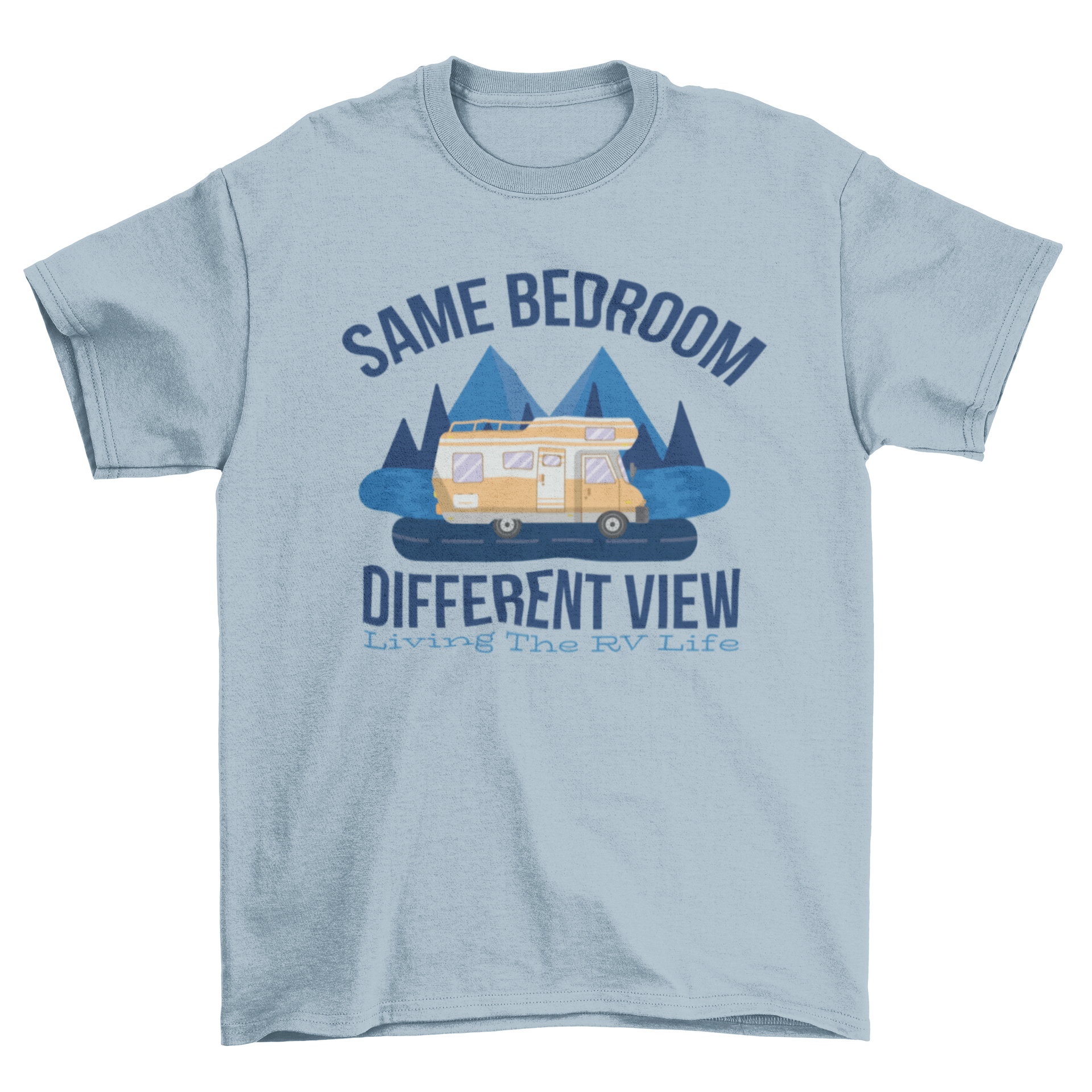 A stylish t-shirt featuring the quote 'Same bedroom different view. Living the RV life' with an illustration of a motorhome and mountains.