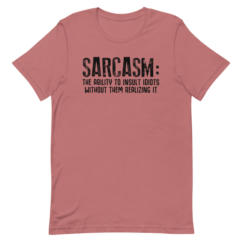 A comfortable Sarcasm T-Shirt made from soft ring-spun cotton, featuring a witty design, perfect for casual wear.