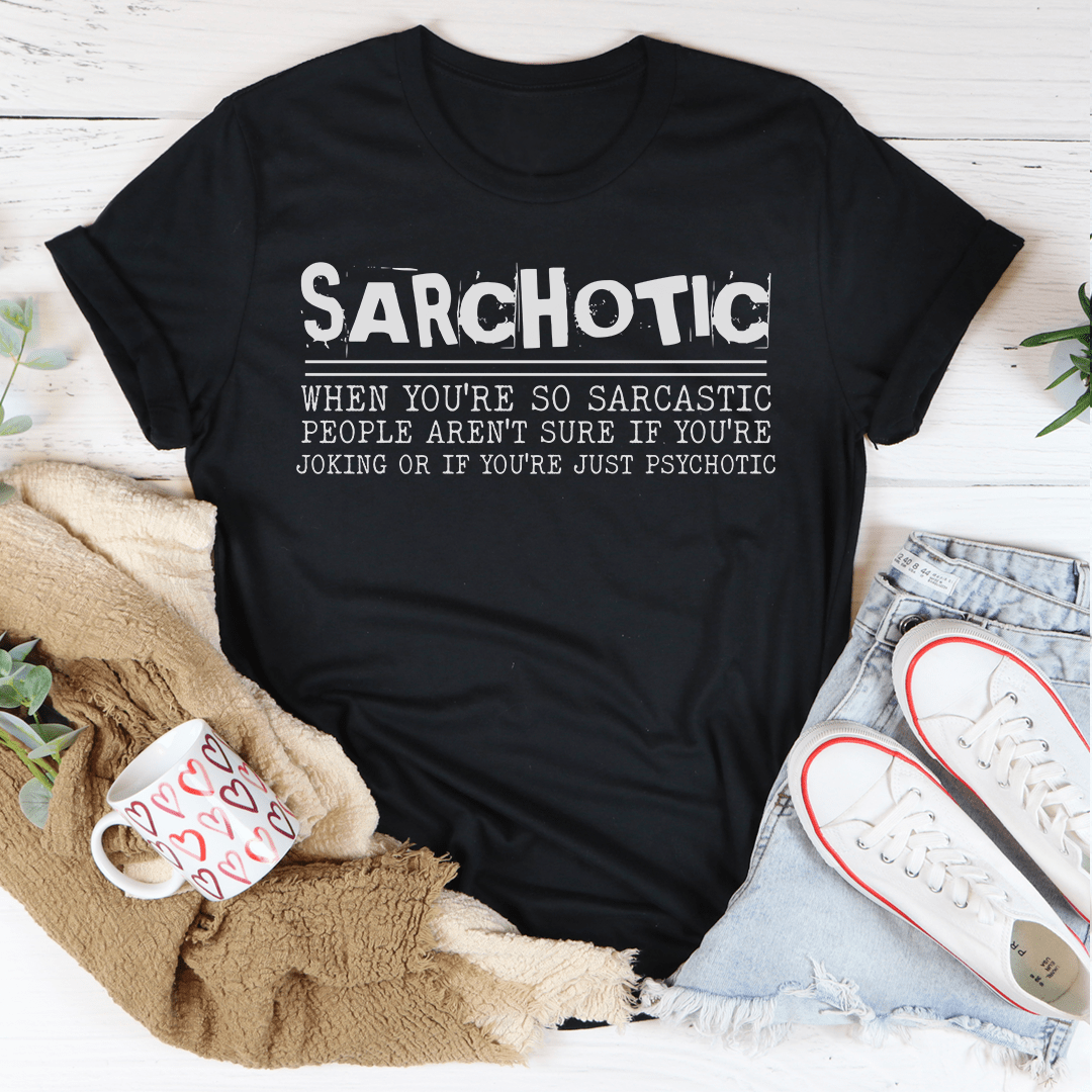 Sarchotic T-Shirt made of soft ring-spun cotton with double stitching, showcasing its durability and comfort.