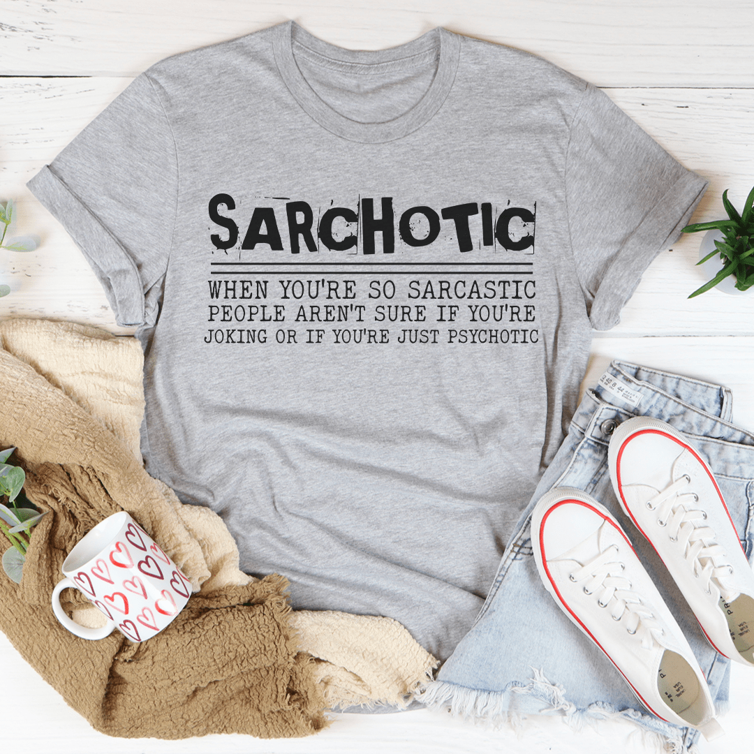 Sarchotic T-Shirt made of soft ring-spun cotton with double stitching, showcasing its durability and comfort.