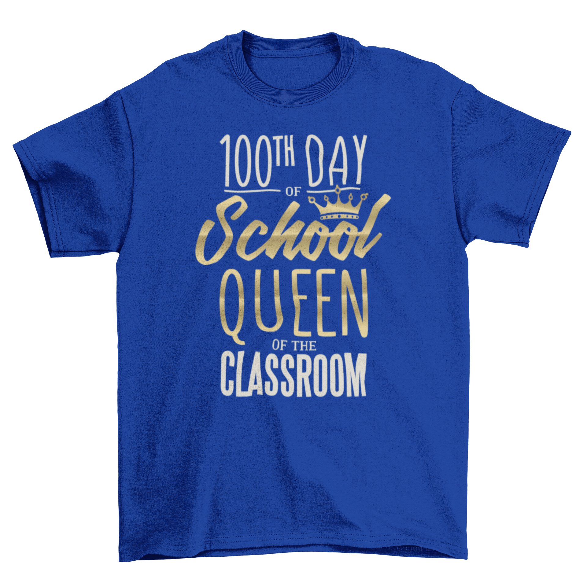 A stylish T-shirt featuring the quote '100TH DAY OF SCHOOL - QUEEN OF THE CLASSROOM' designed for students.