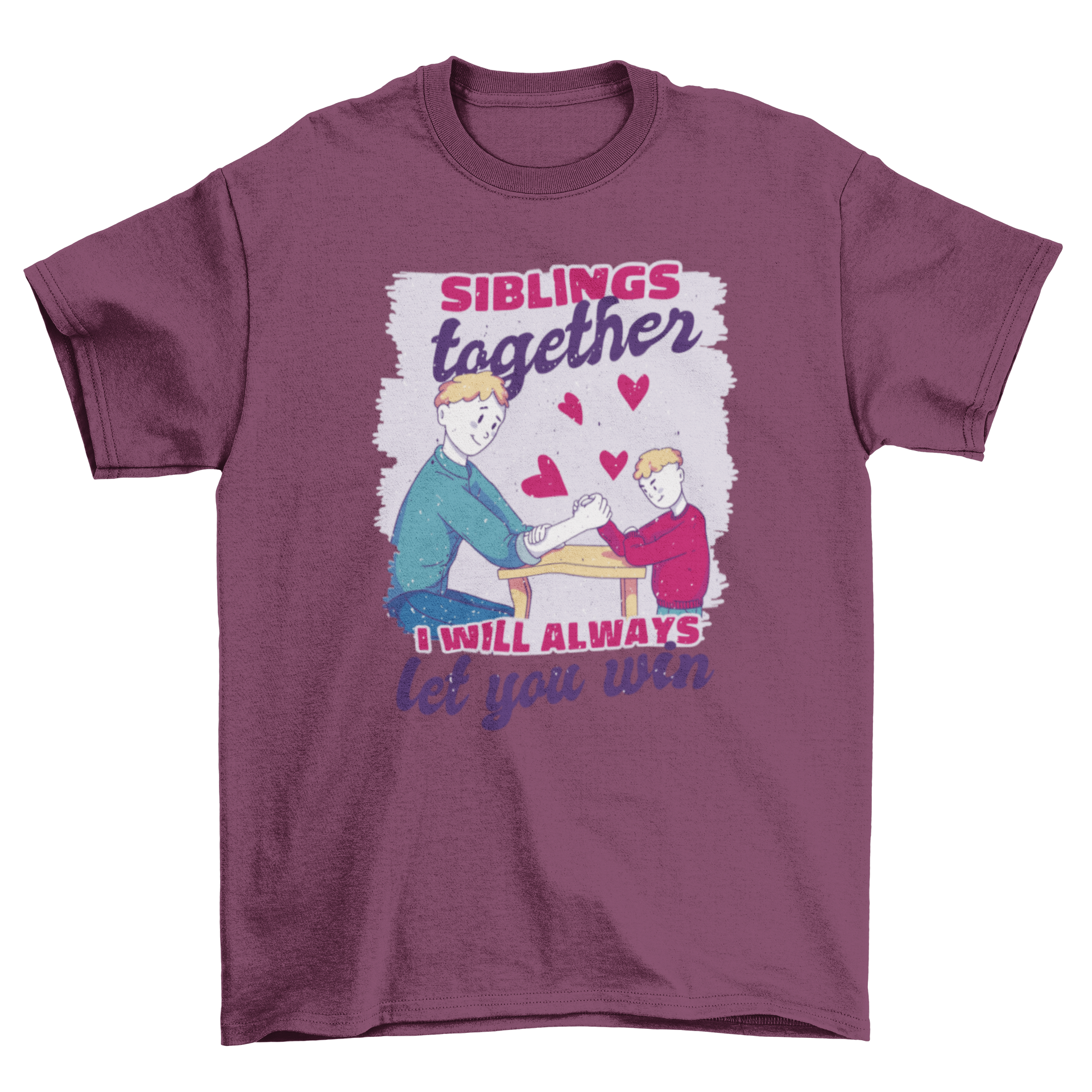 A stylish t-shirt featuring a design of two siblings with the quote 'Siblings together, I will always let you win'.