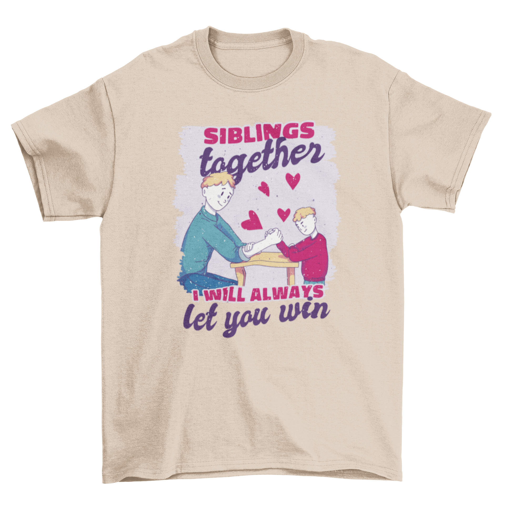 A stylish t-shirt featuring a design of two siblings with the quote 'Siblings together, I will always let you win'.