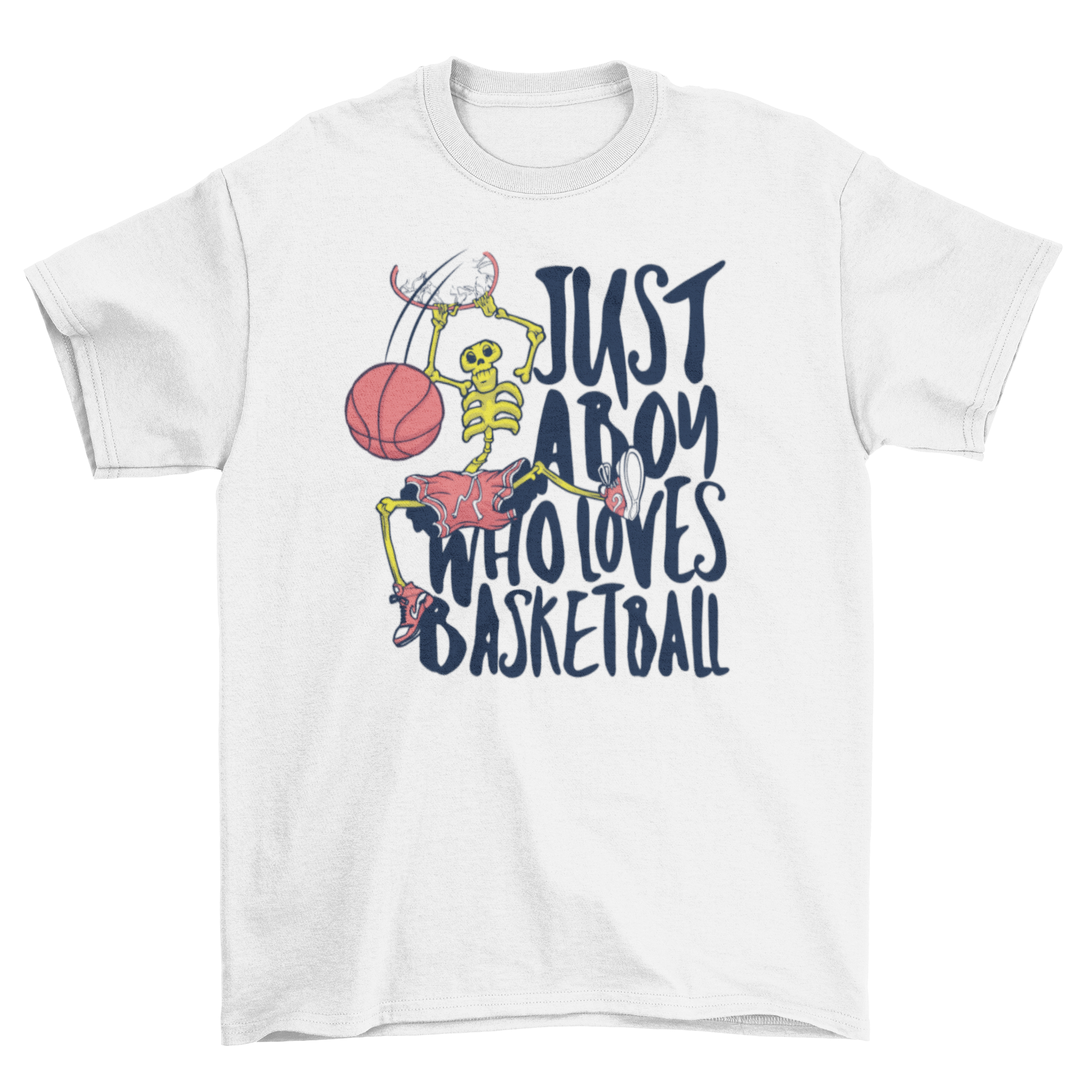 Skeleton playing basketball on a t-shirt with a quote.