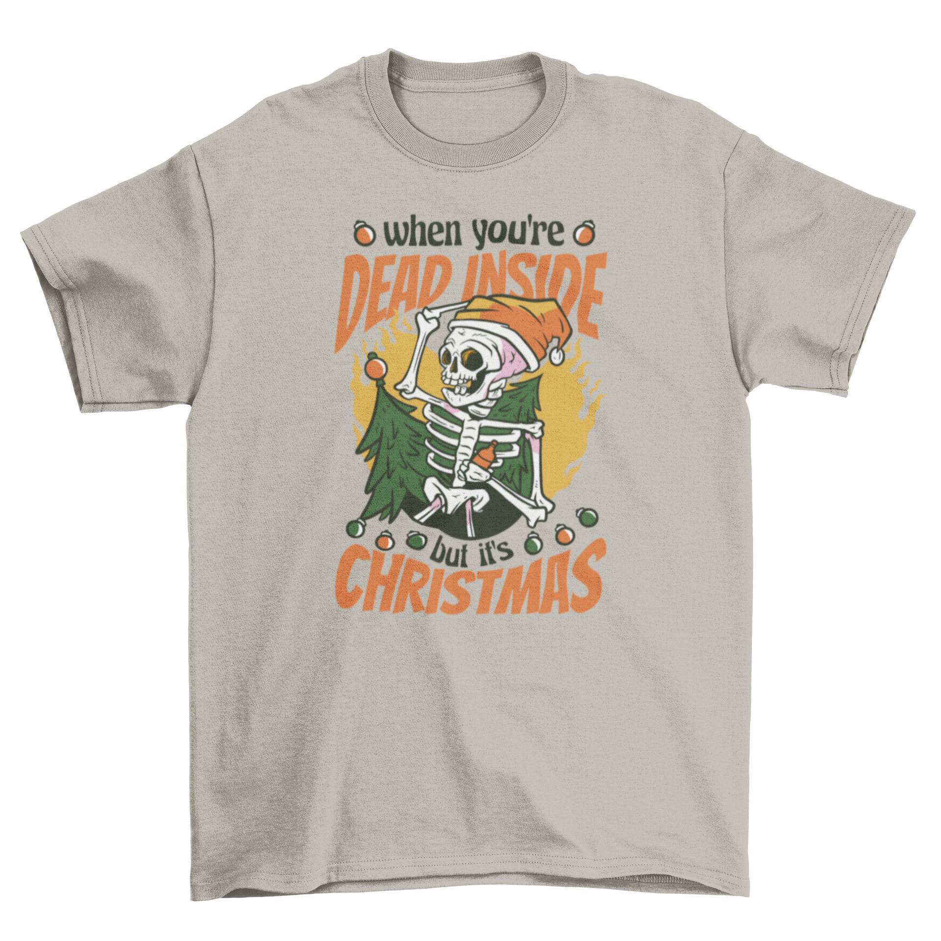 Funny Skeleton Christmas t-shirt featuring a skeleton and humorous quote.