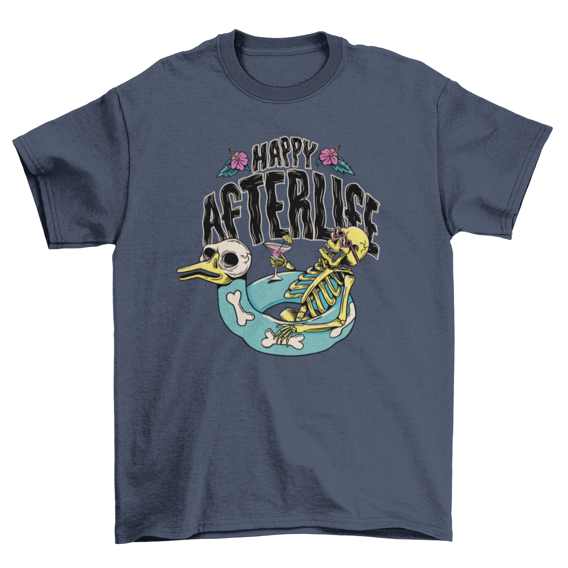 A vibrant summer t-shirt featuring a skeleton holding a drink with the quote 'Happy afterlife', surrounded by colorful flowers.