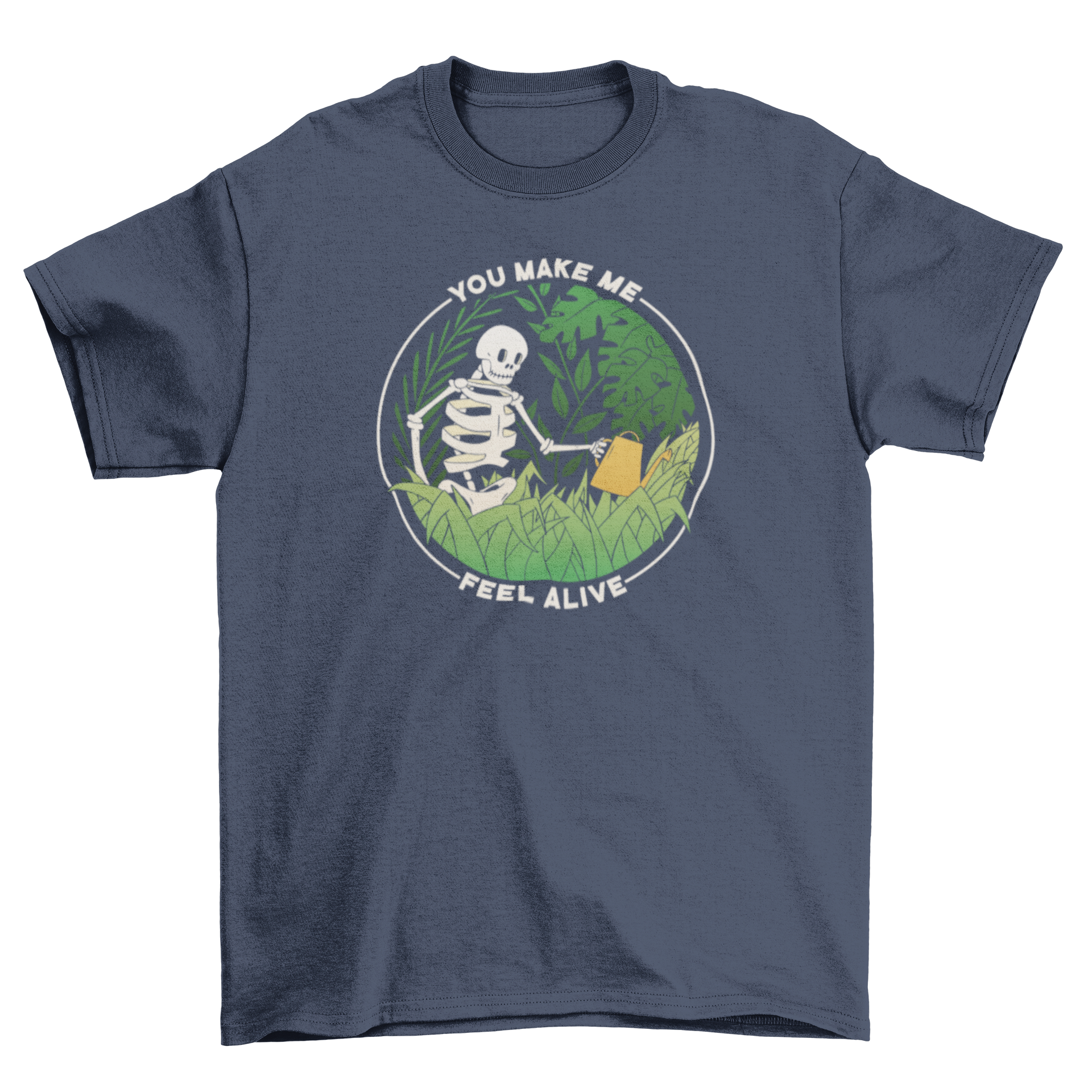 A stylish t-shirt featuring a skeleton watering plants with the quote 'You make me feel alive', perfect for plant lovers.