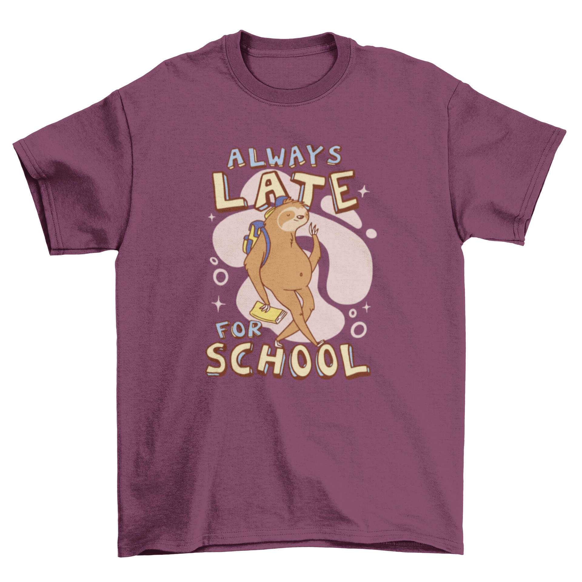 A fun t-shirt featuring a sloth and the quote 'Always late for school', perfect for casual wear.