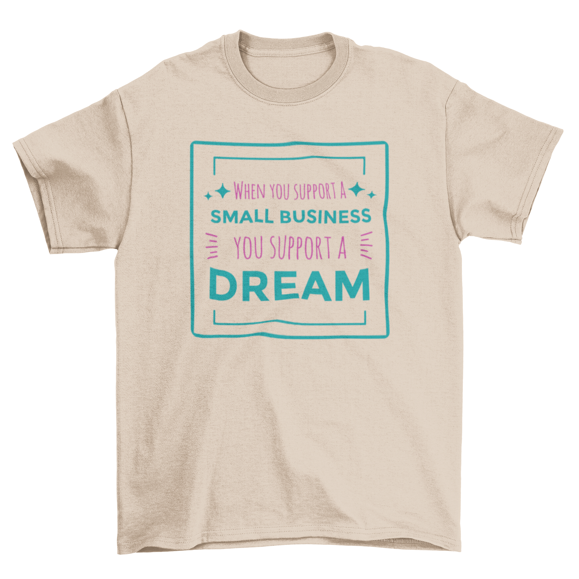 A stylish Small Business Quote T-shirt featuring an inspiring quote, perfect for entrepreneurs and supporters of small businesses.