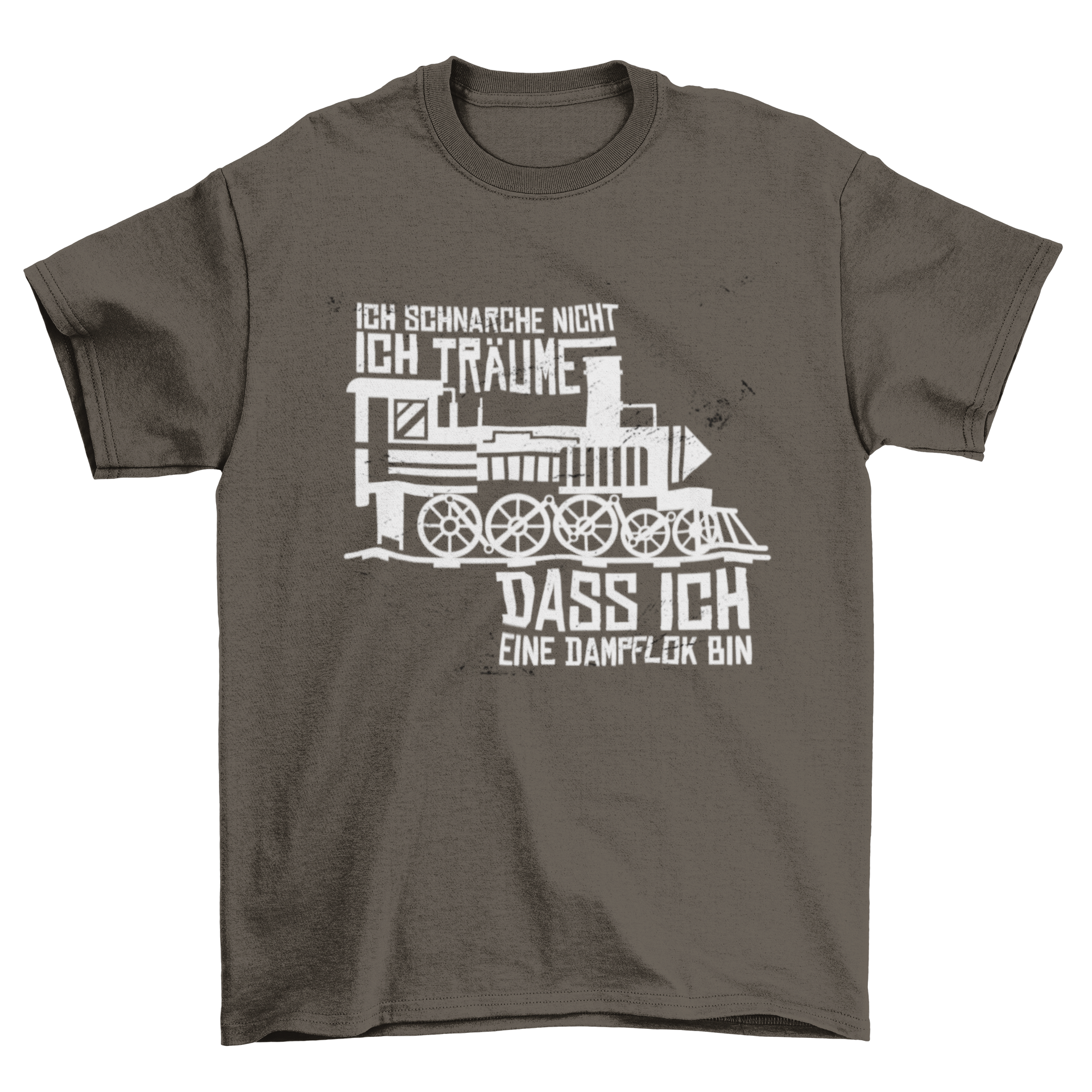 Snore German Quote T-shirt featuring a humorous quote in German about dreaming of being a steam engine.