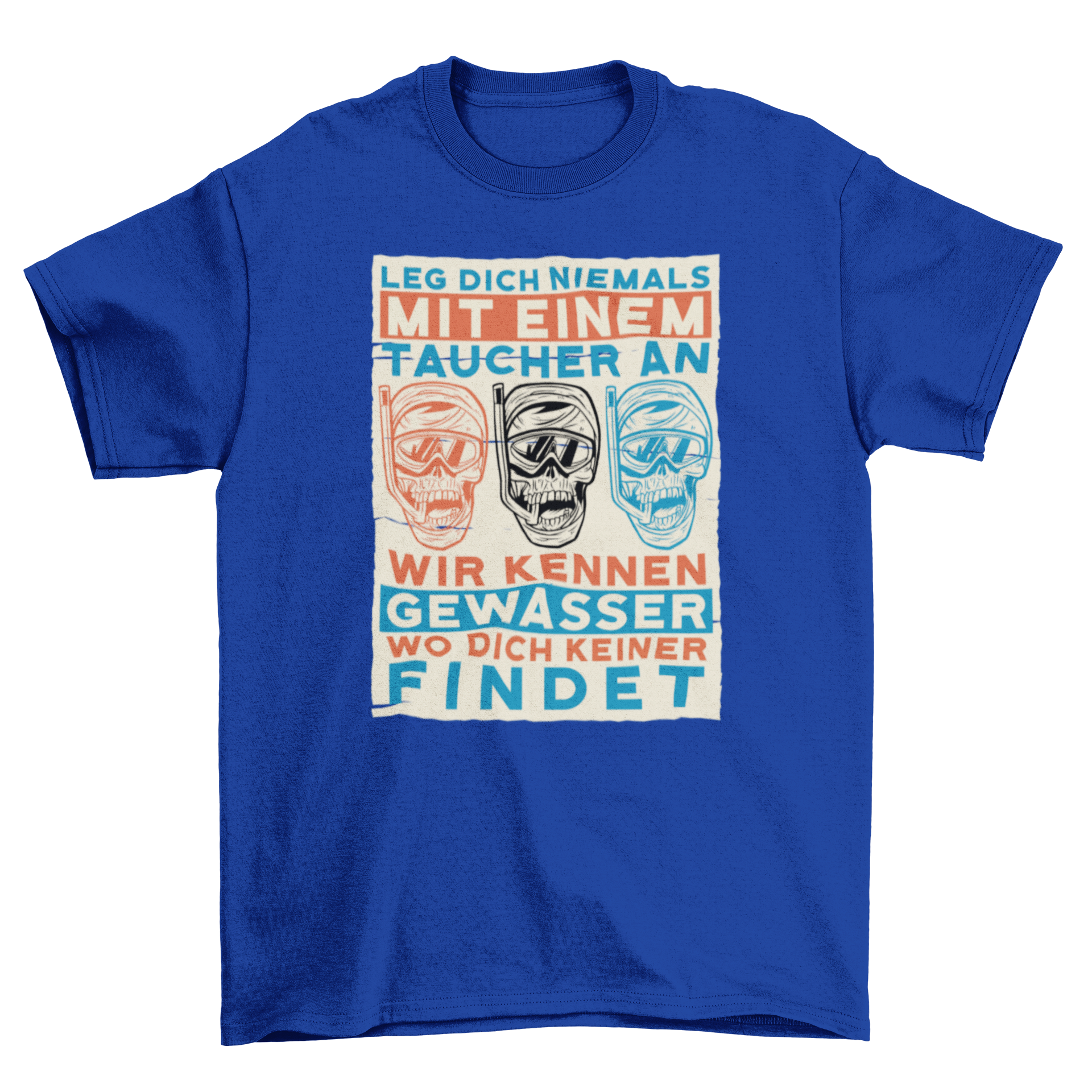 A stylish t-shirt featuring snorkeling skulls design with a German quote, showcasing high contrast colors.