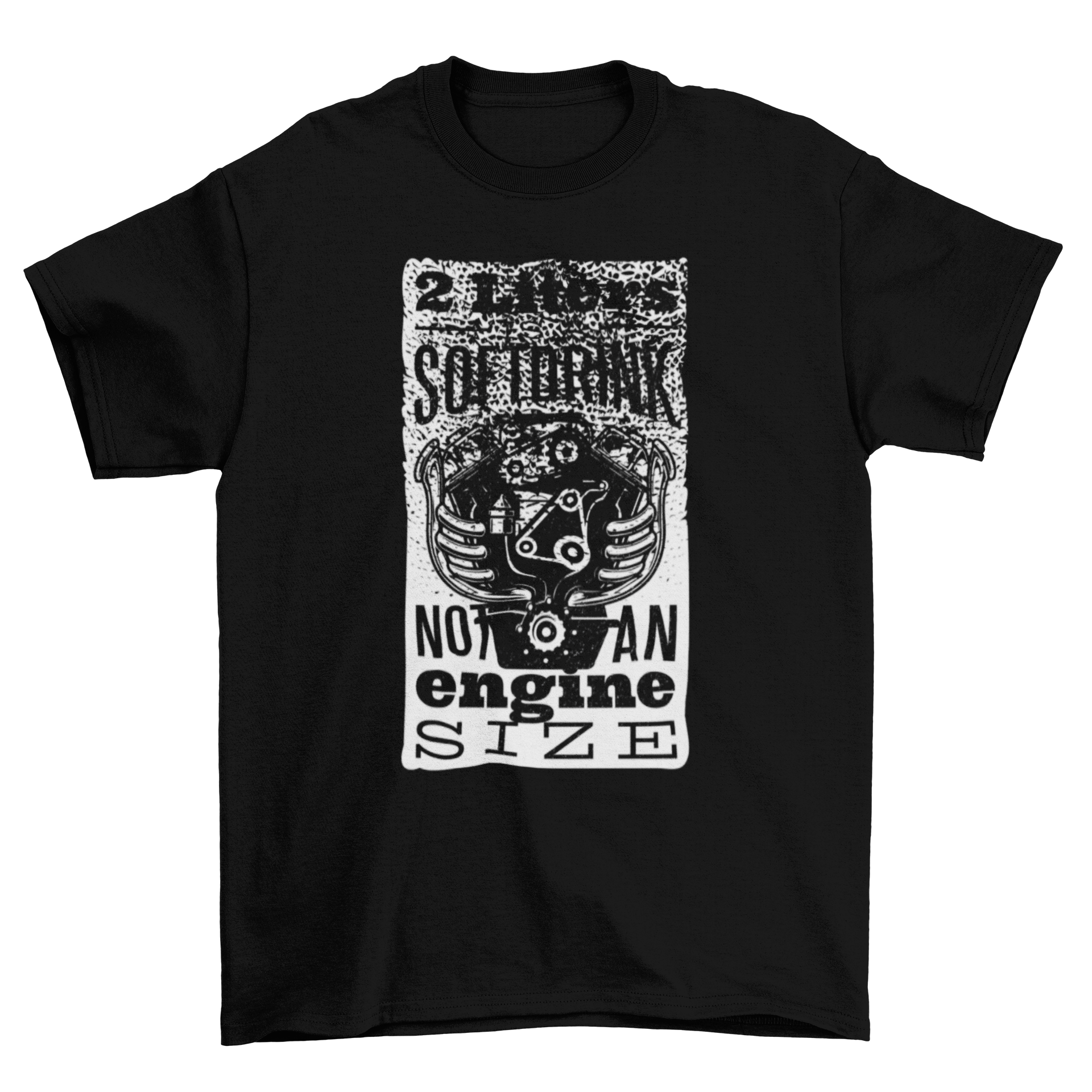 Soft Drink T-Shirt featuring an engine illustration and humorous quote about soft drinks.