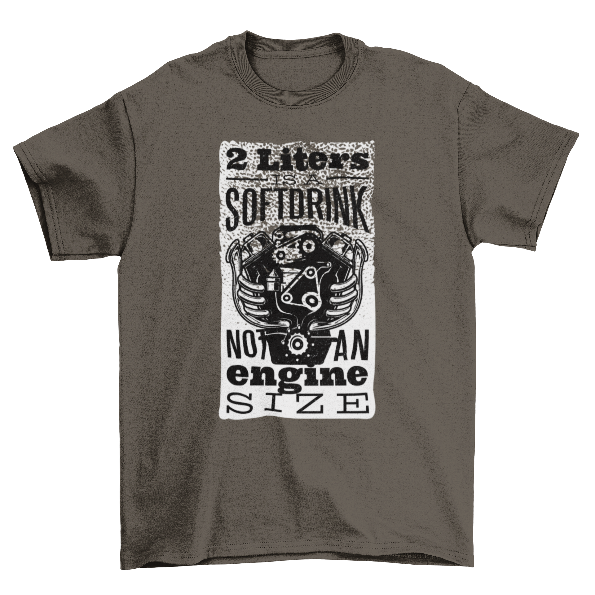 Soft Drink T-Shirt featuring an engine illustration and humorous quote about soft drinks.