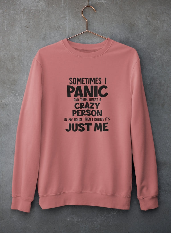 Sometimes I Panic Sweat Shirt featuring unique digital prints, made from 100% soft cotton, perfect for casual wear.