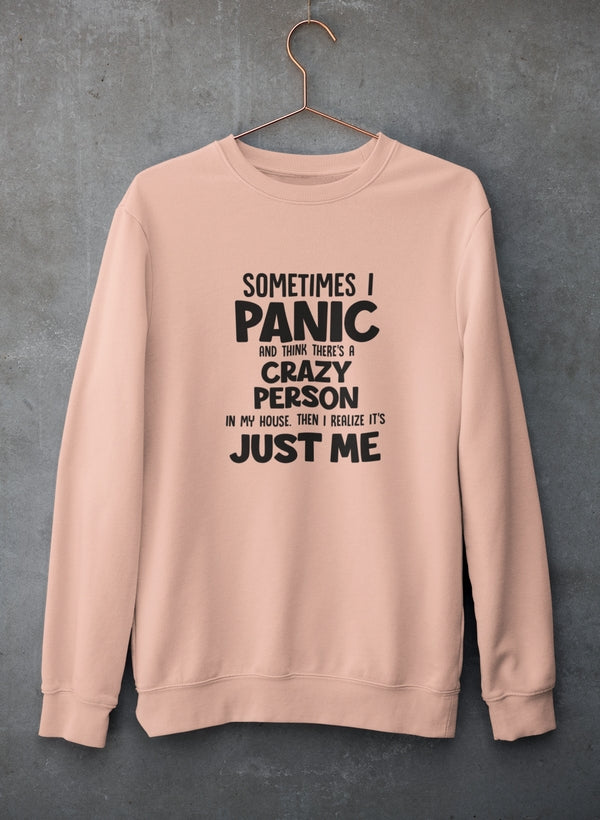 Sometimes I Panic Sweat Shirt featuring unique digital prints, made from 100% soft cotton, perfect for casual wear.