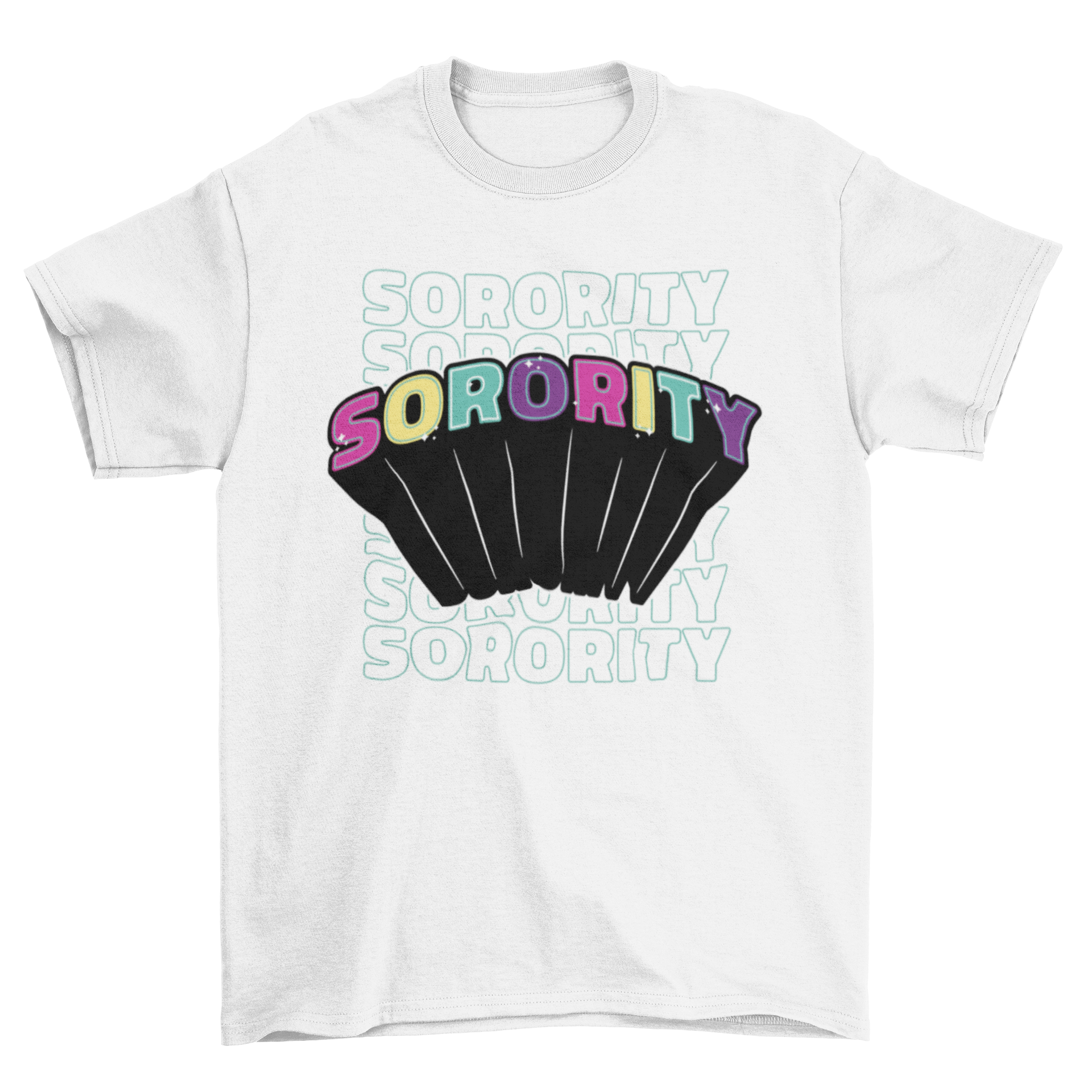 A vibrant feminist t-shirt featuring the word 'Sorority' in multiple colors, symbolizing empowerment and sisterhood.