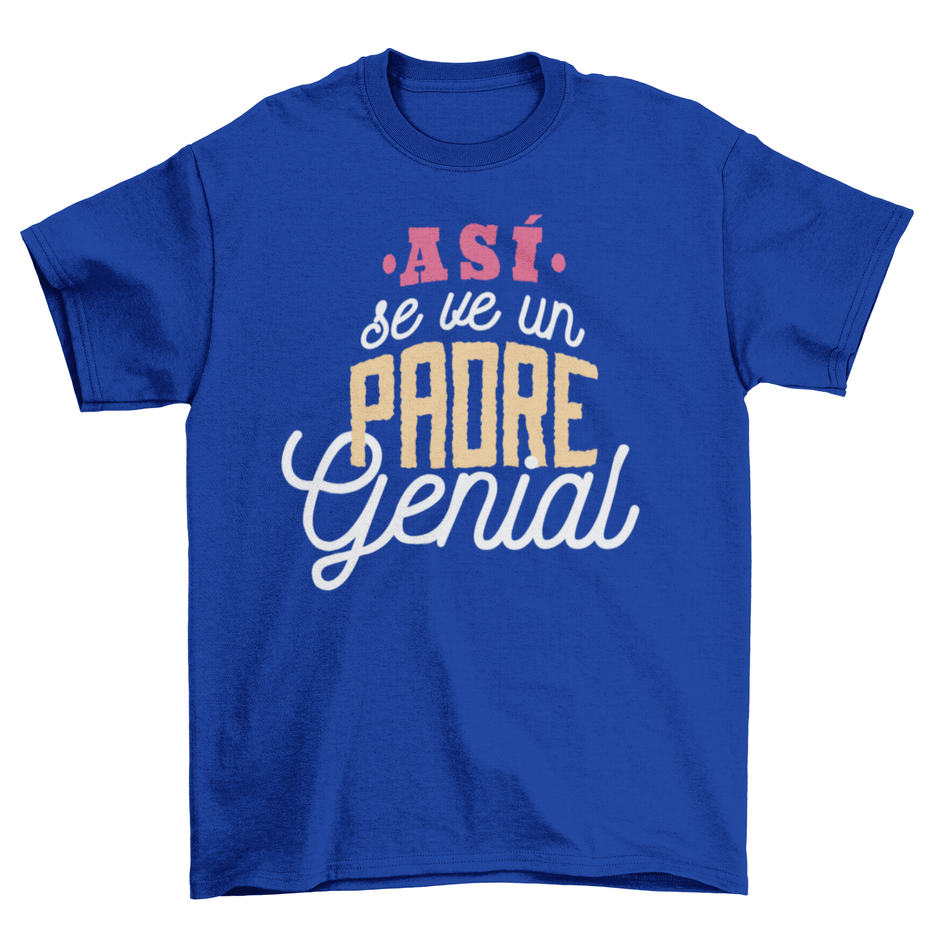 Spanish Father's Day T-shirt featuring 'Asi se ve un padre genial' lettering in a stylish design.